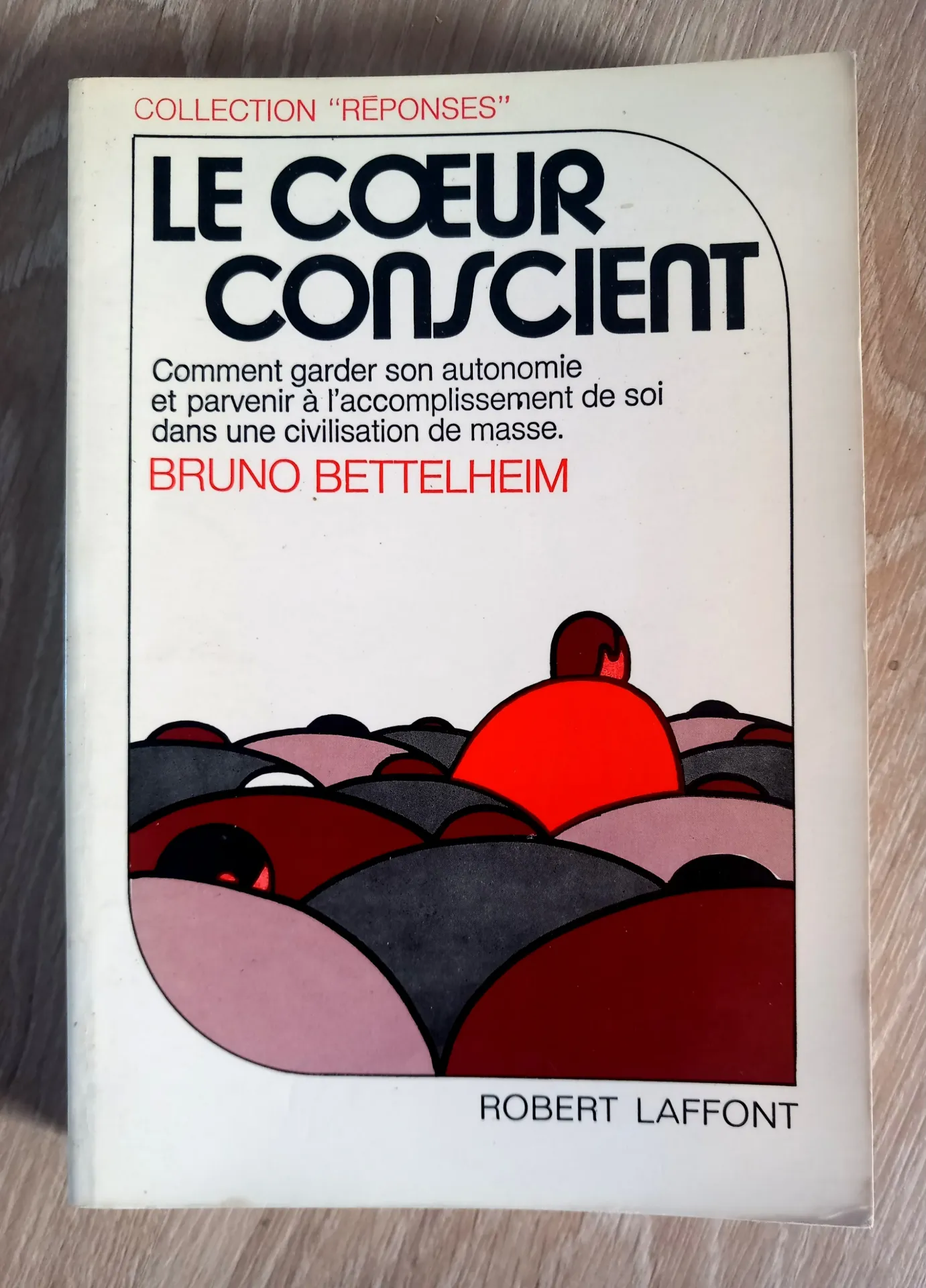 Le cœur conscient (Bruno Bettelheim)