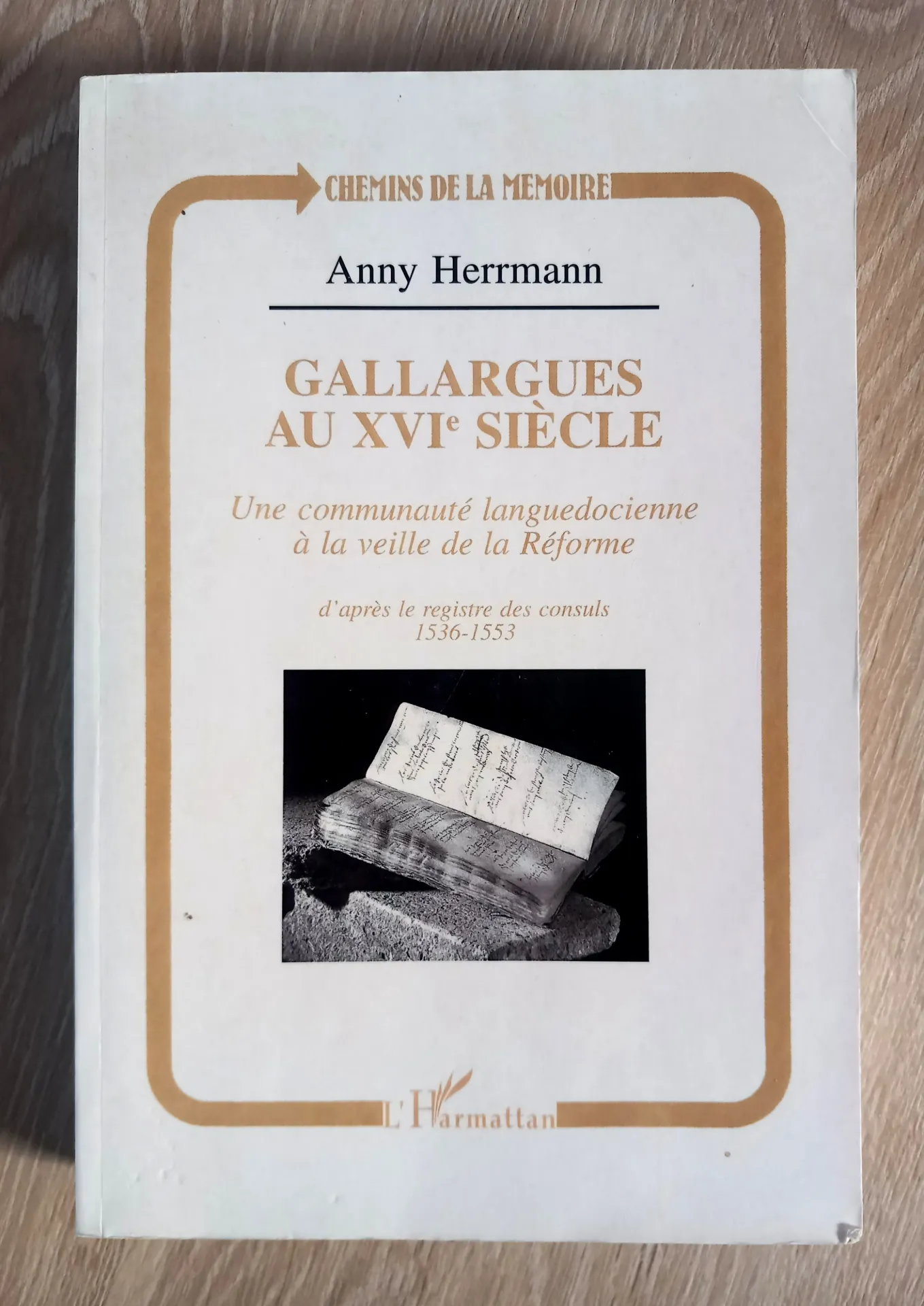 Gallargues au XVIe siècle (Anny Herrmann)
