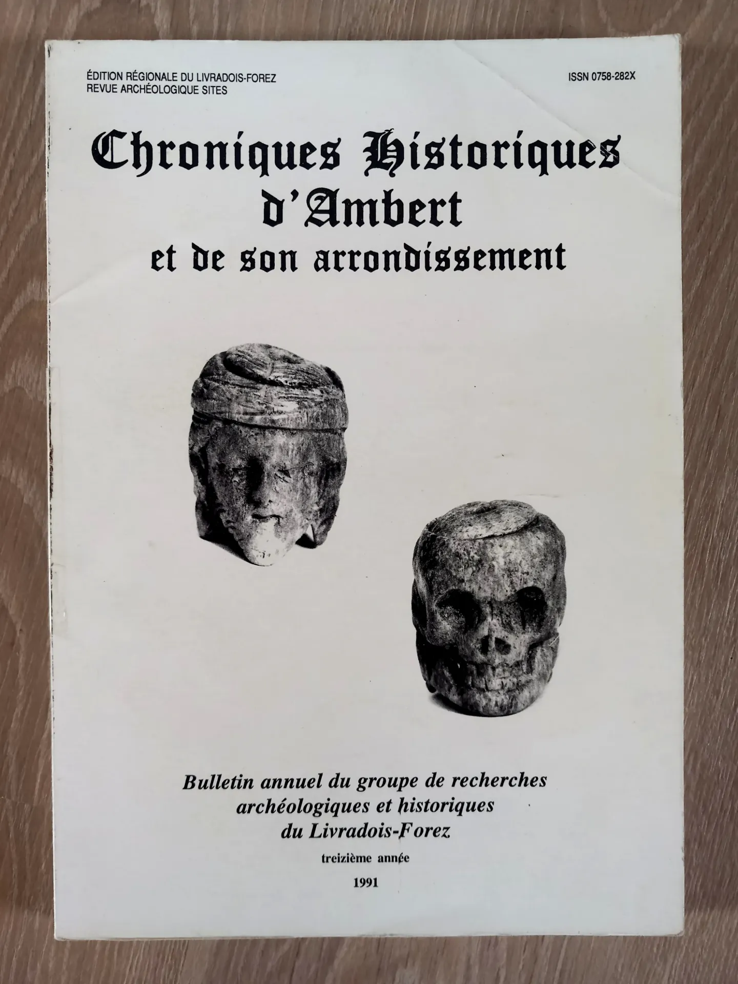 Chroniques historiques d'Ambert et de son arrondissement - Bulletin annuel du Livradois-Forez