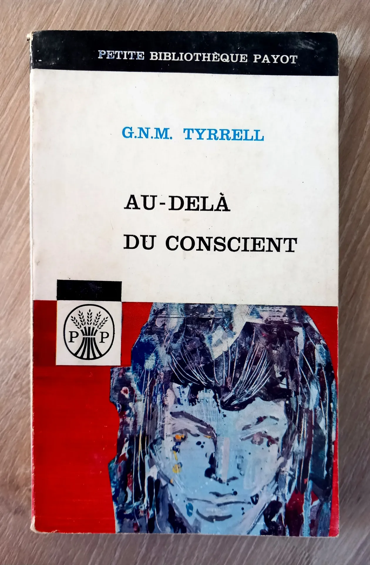 Au-delà du conscient (G.N.M. Tyrrell)