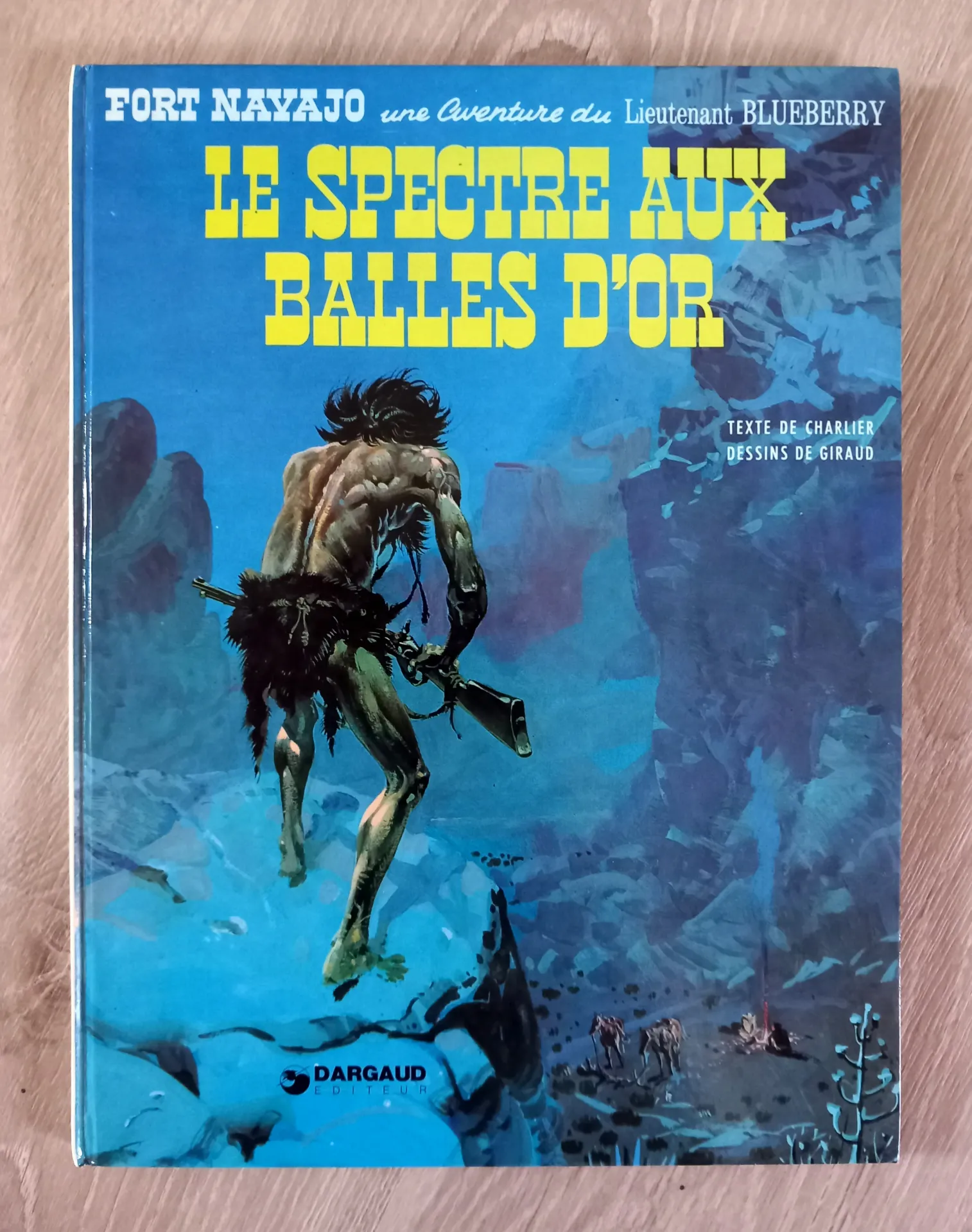 Lieutenant Blueberry - Le spectre aux balles d'or (Jean-Michel Charlier, Jean Giraud)