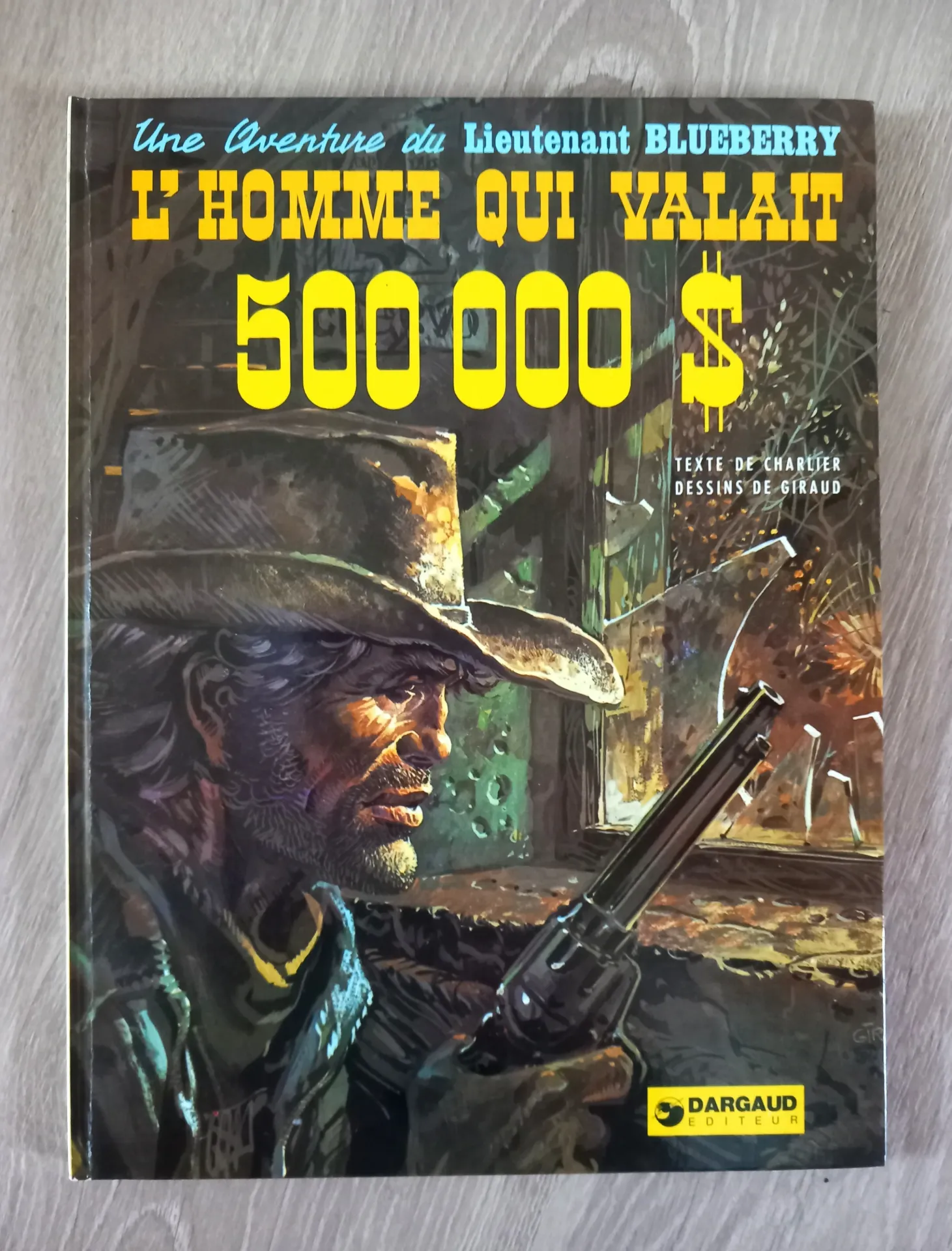 Lieutenant Blueberry - L'homme qui valait 500 000 dollars (Jean-Michel Charlier, Jean Giraud)