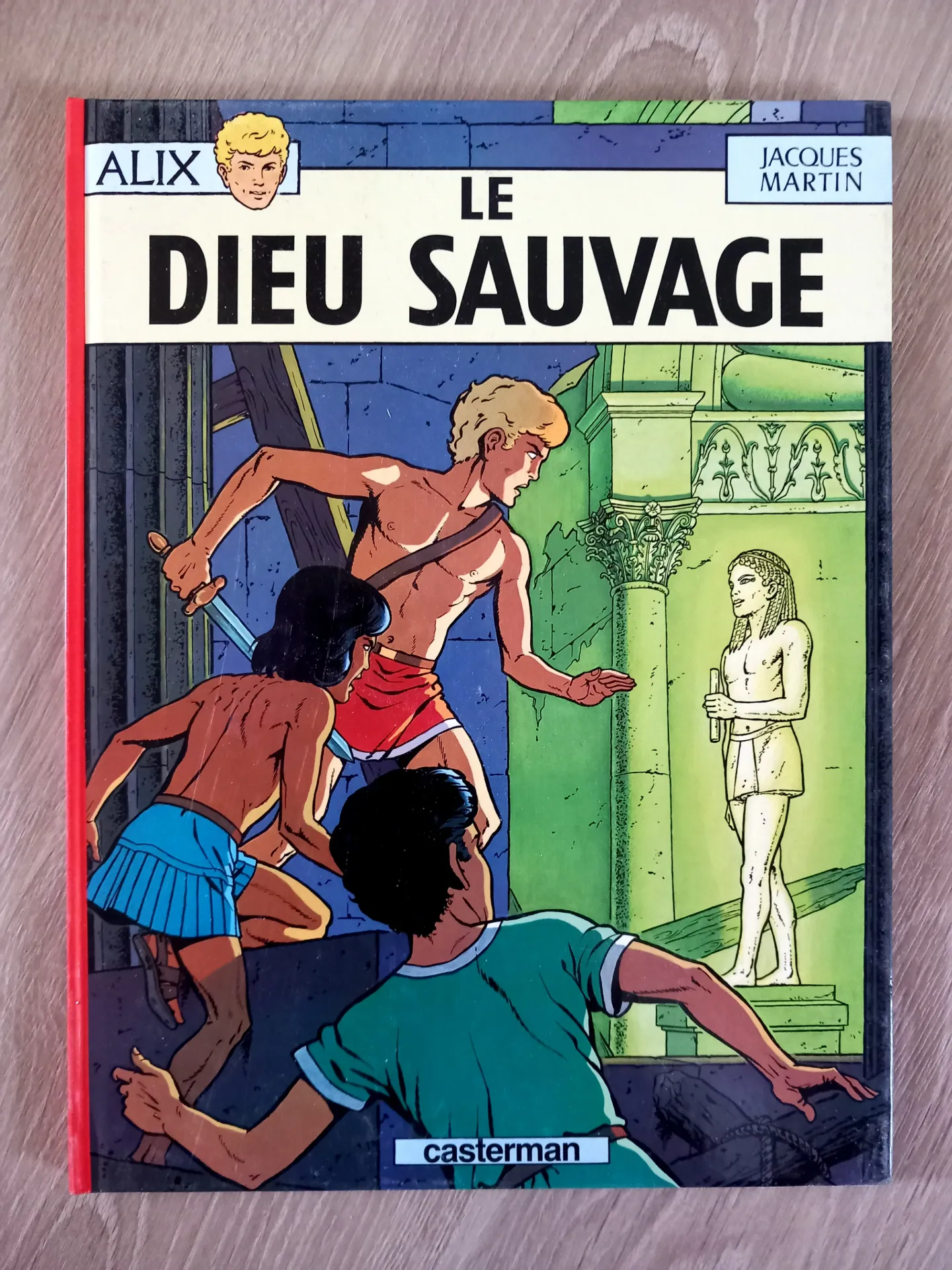 Les aventures d'Alix : Le Dieu sauvage, tome 9 (Jacques Martin)