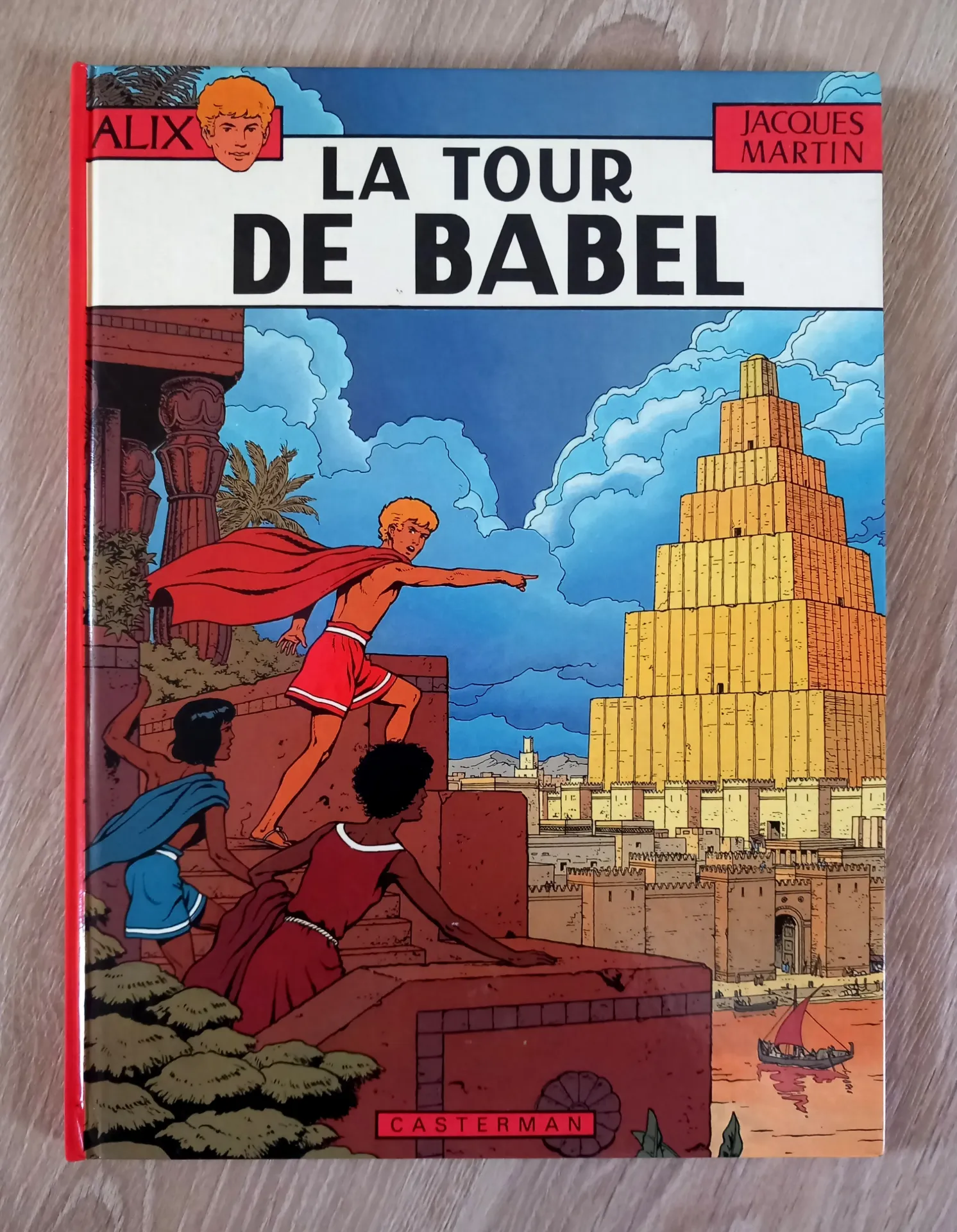 Les aventures d'Alix : La tour de Babel, tome 16 (Jacques Martin)