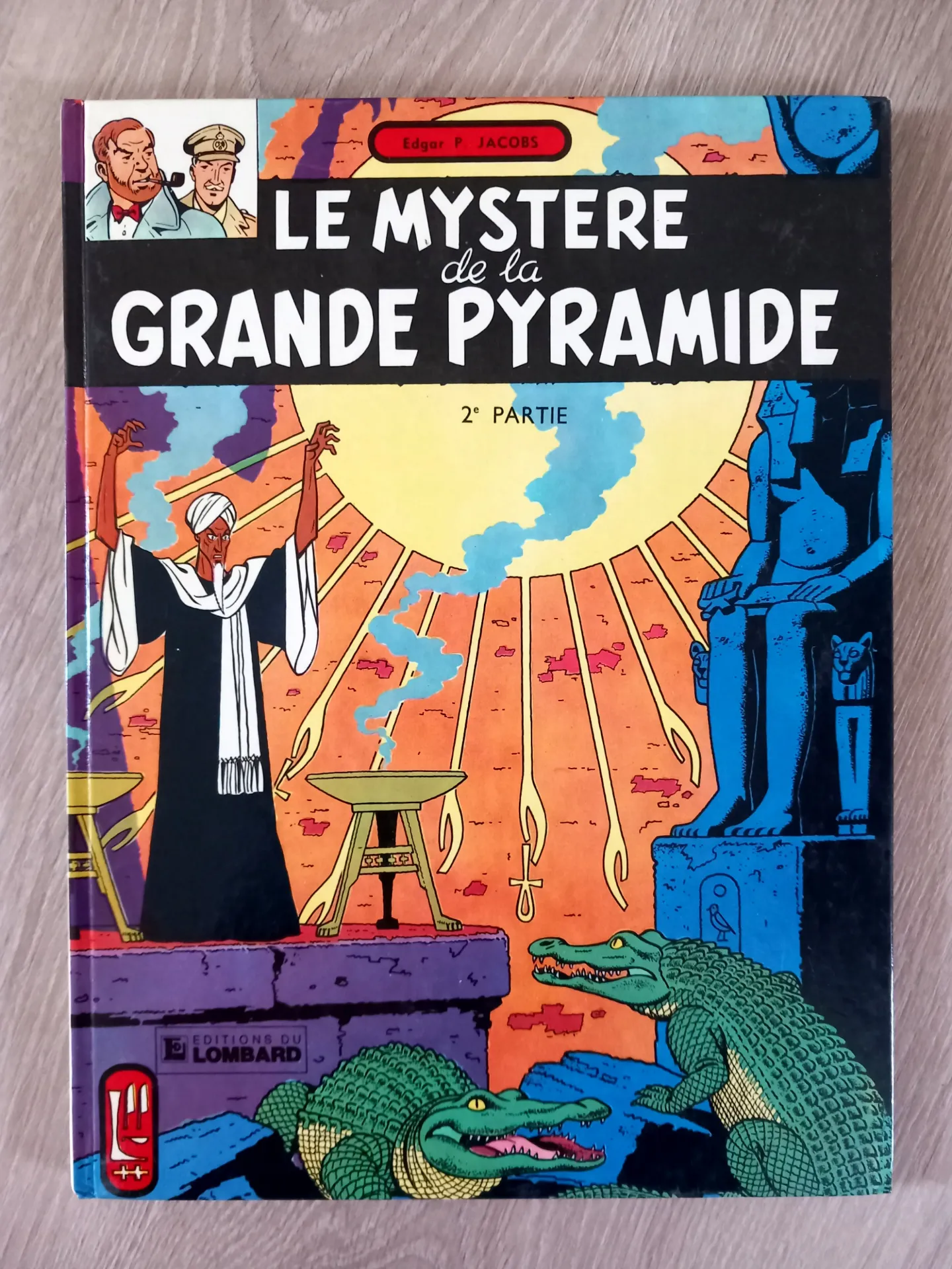 Les aventures de Blake et Mortimer. Le mystère de la grande pyramide, 2e partie (Edgar P. Jacobs)