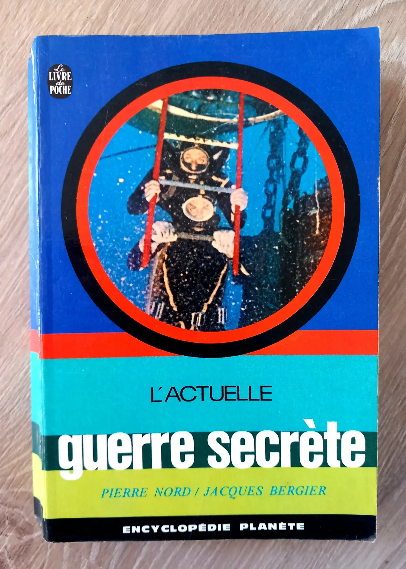 L'actuelle guerre secrète (Pierre Nord & Jacques Bergier)