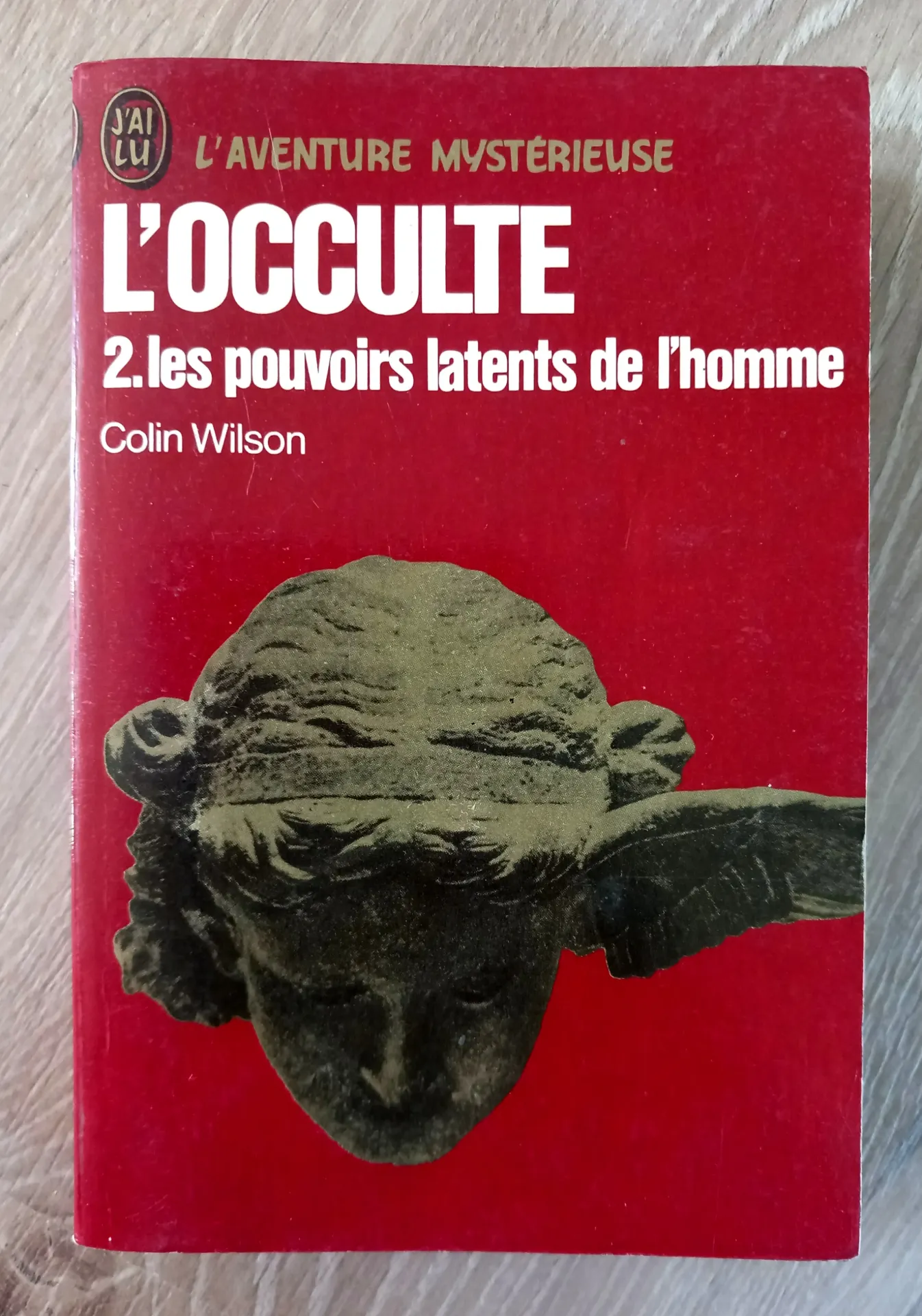 L'Occulte - Les pouvoirs latents de l'homme, vol 2 (Colin Wilson)