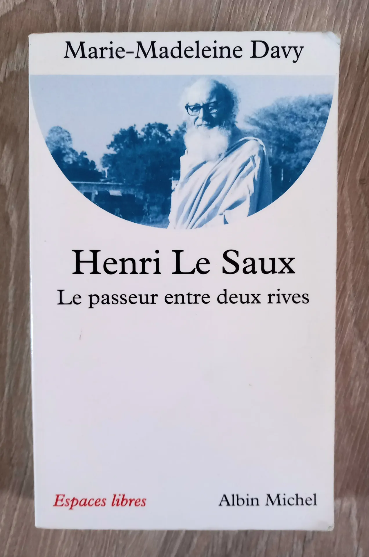 Henri Le Saux : le passeur entre deux rives (Marie-Madeleine Davy)