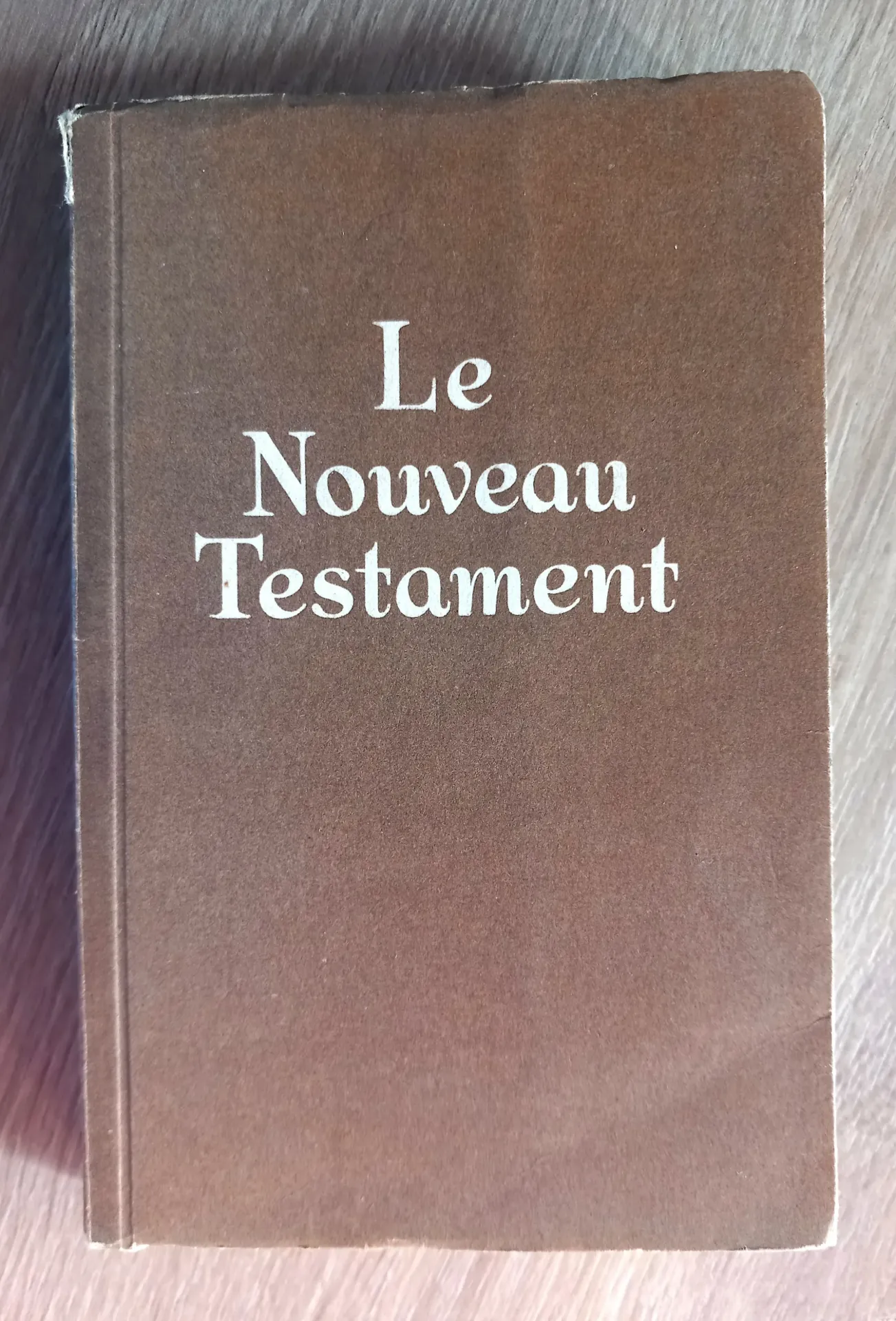 Le Nouveau Testament (Louis Segond)