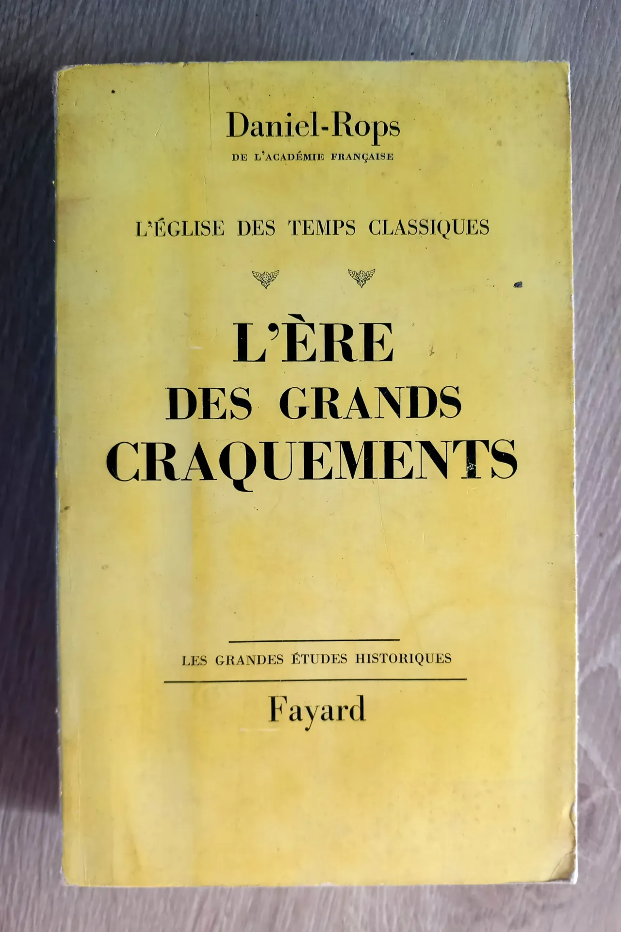 L'ère des grands craquements (Daniel-Rops)