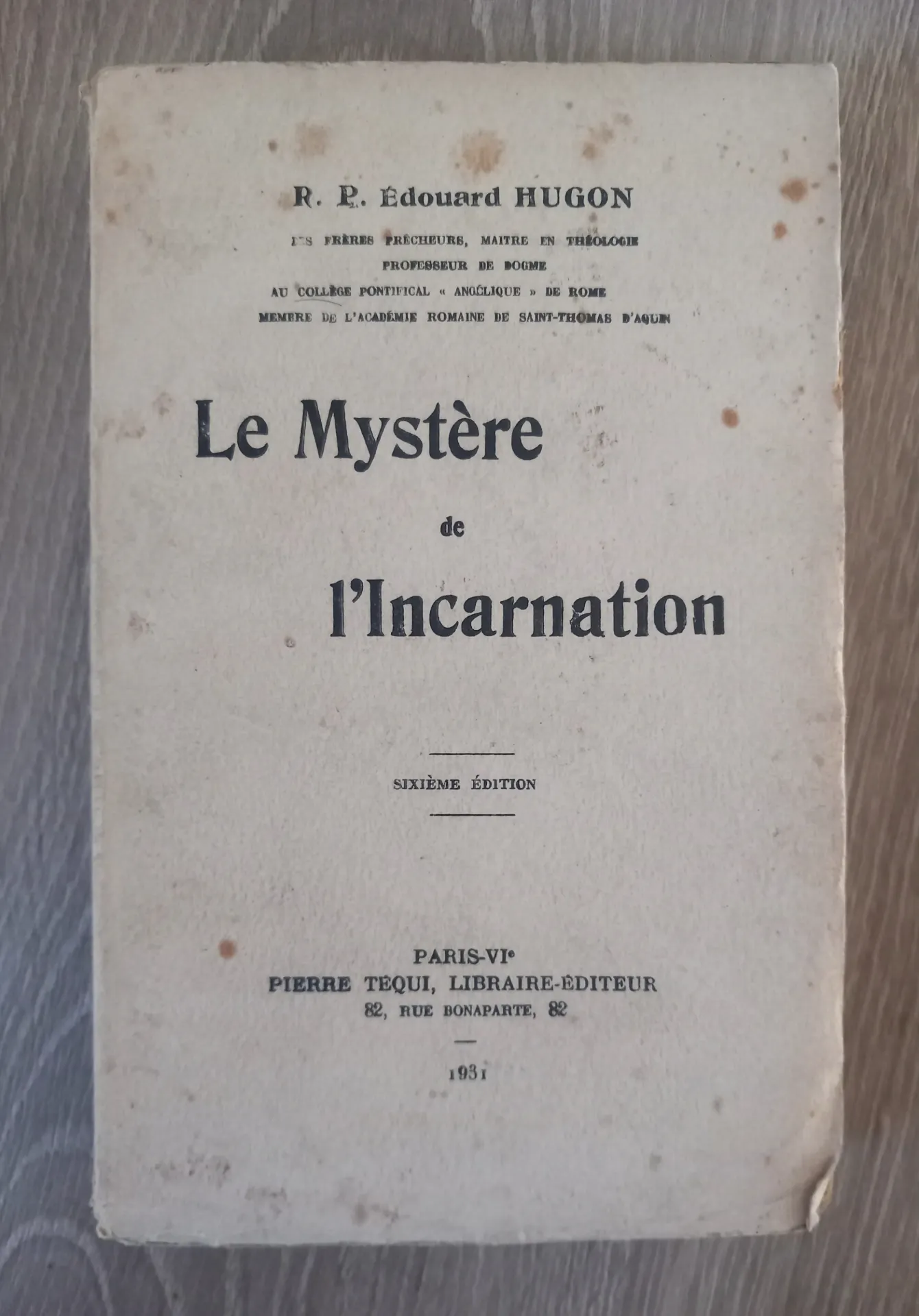 Les mystères de l'incarnation (R. P. Edouard Hugon)
