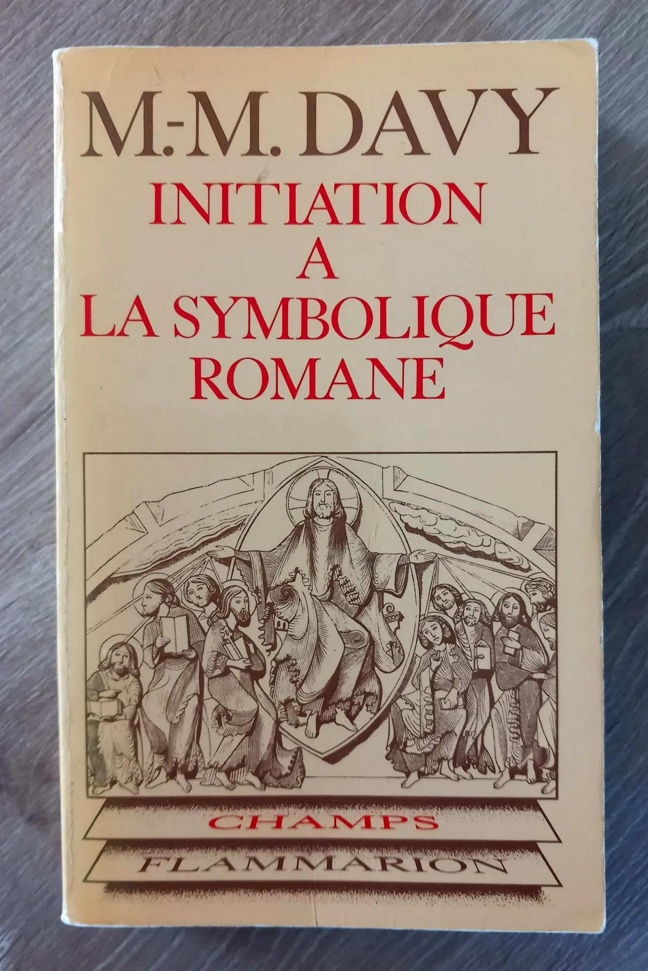 Initiation à la symbolique romane (Marie-Madeleine Davy)