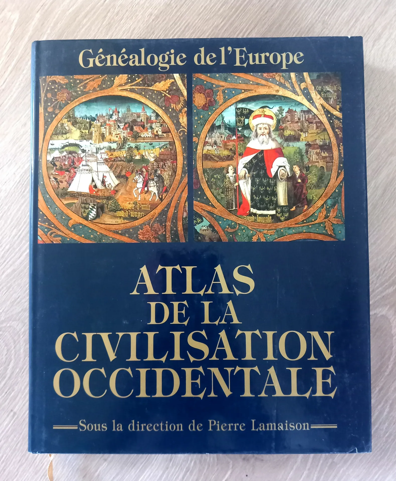 Atlas de la civilisation occidentale (Pierre Lamaison)