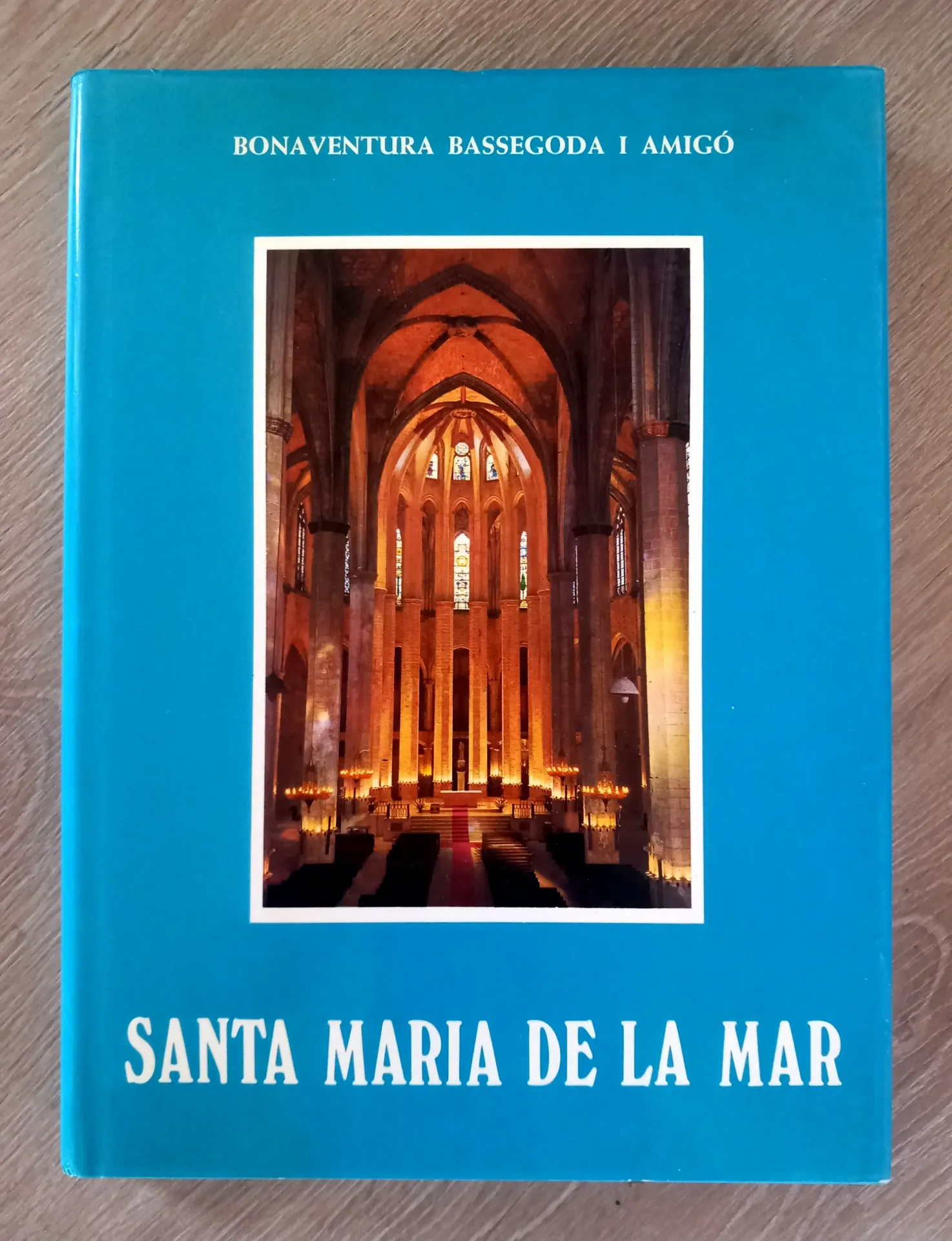 Santa Maria de la Mar (Bonaventura Bessegoda I Amigo)