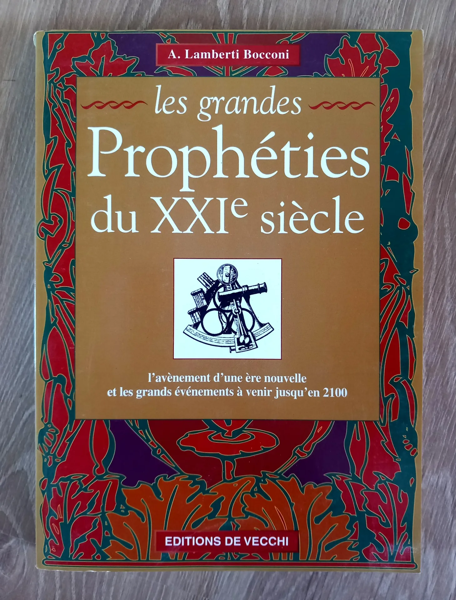 Les grandes prophéties du XXIe siècle (A. Lamberti Bocconi)
