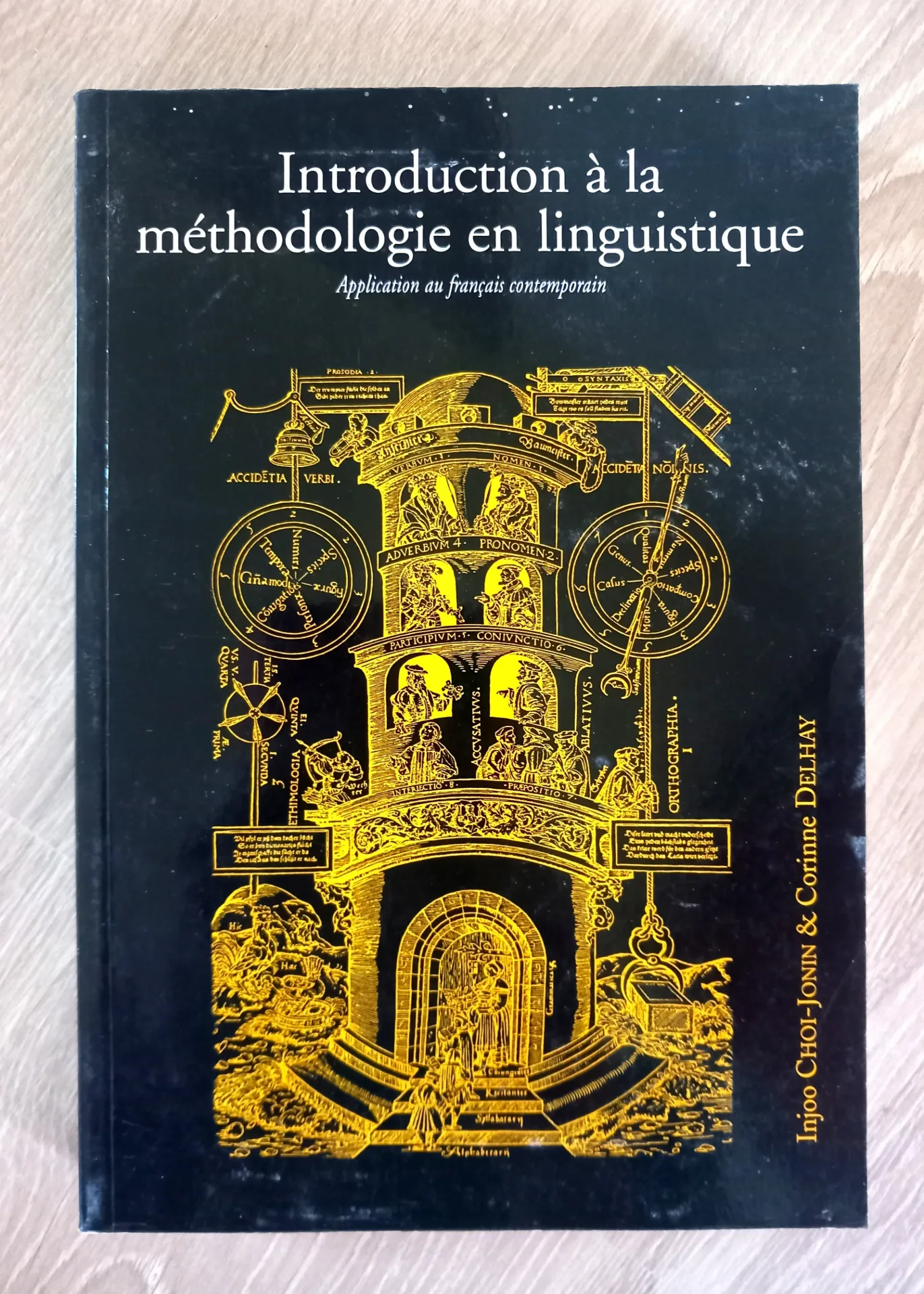 Introduction à la méthodologie en linguistique (Injoo Choi-Jonin, Corinne Delhay)