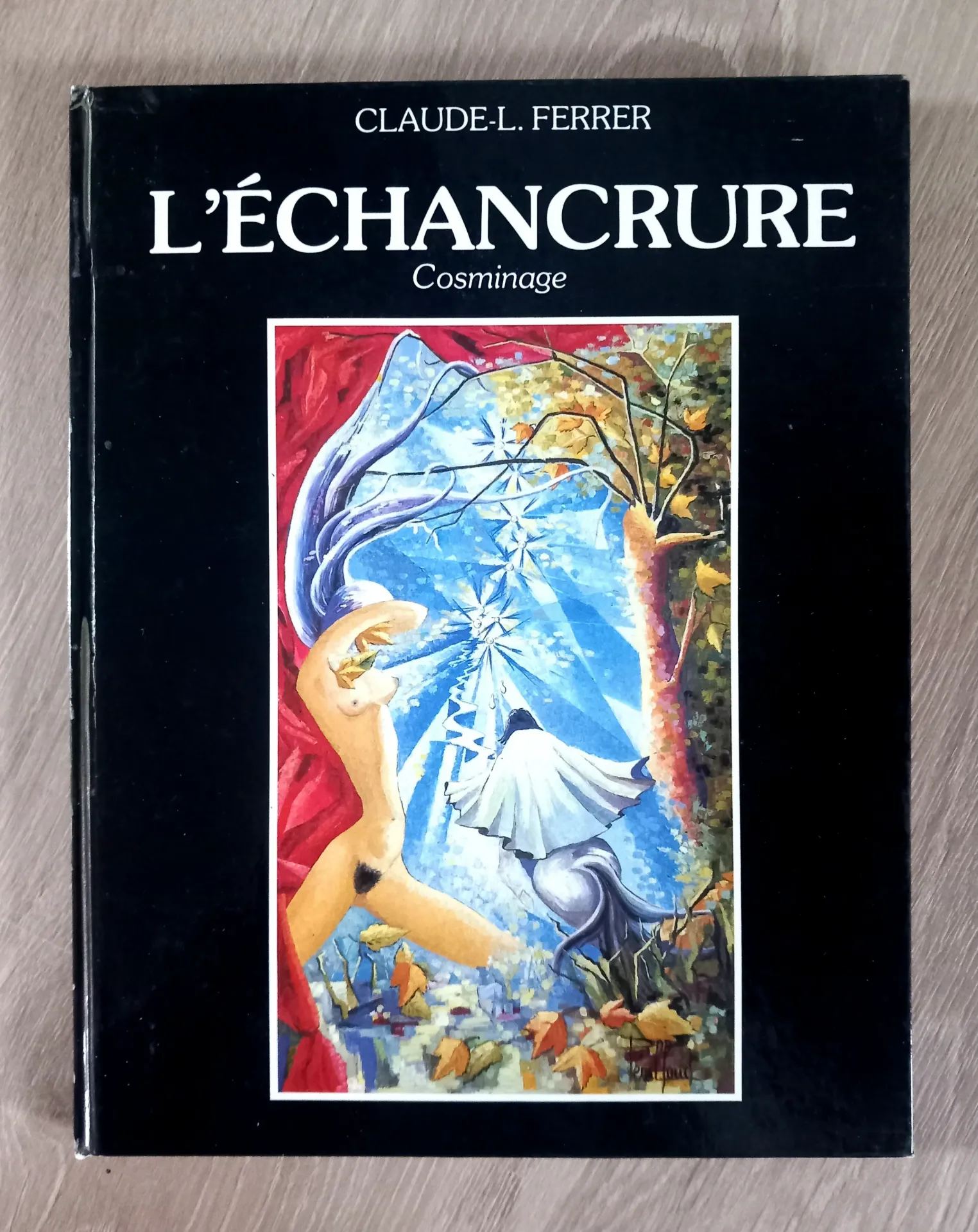L'échancrure, cosminage (Claude-L. Ferrer)