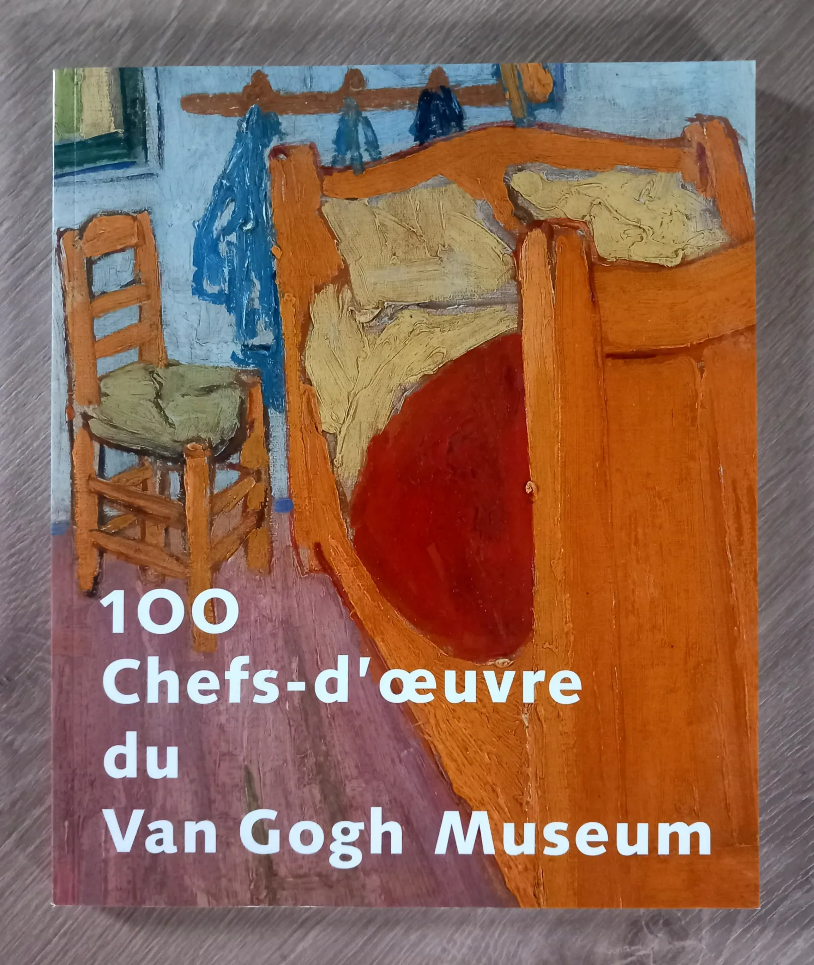 100 Chefs-d'œuvre du Van Gogh Museum