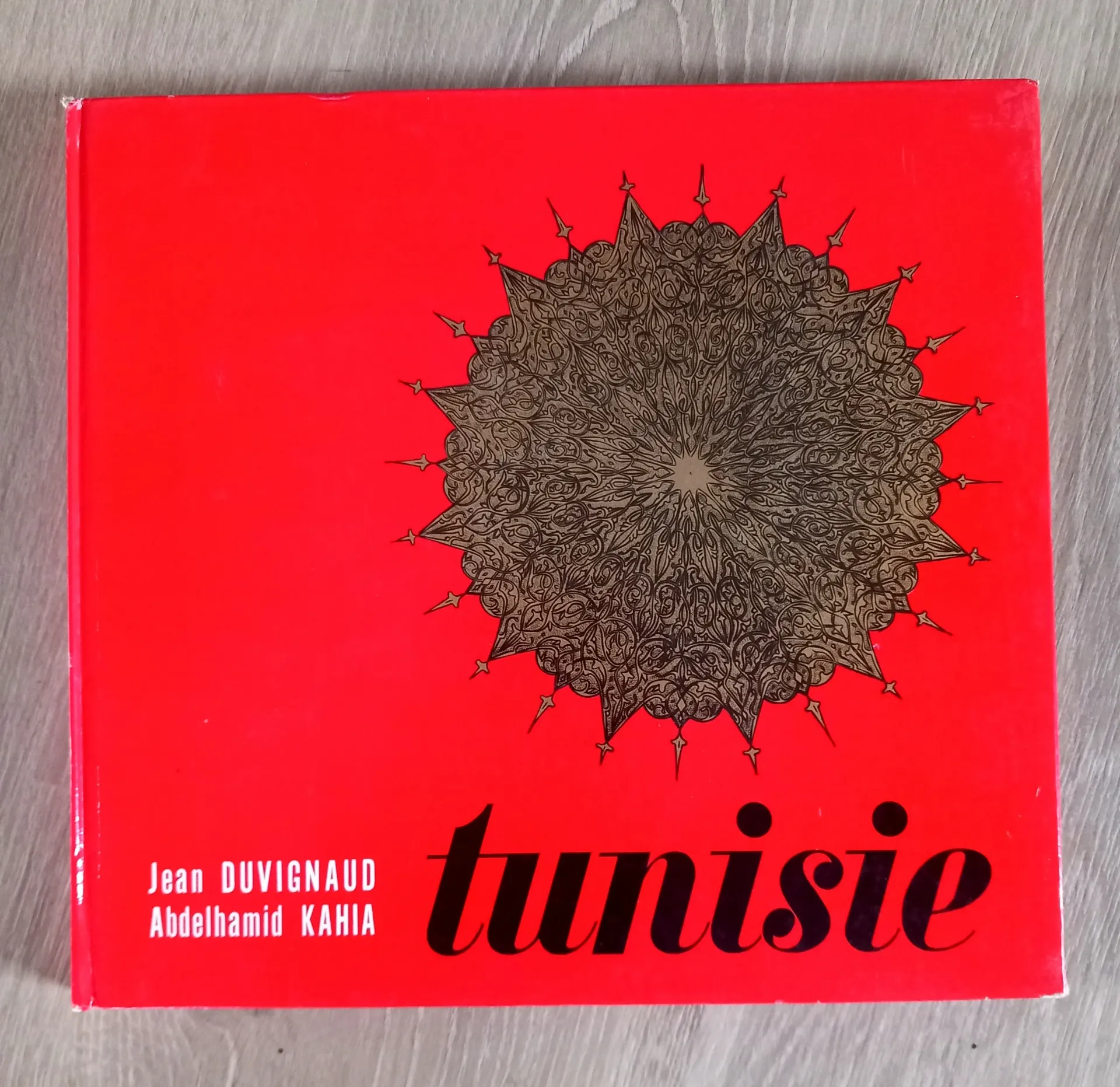 Tunisie (Jean Duvignaud et Abdelhamid Kahia)