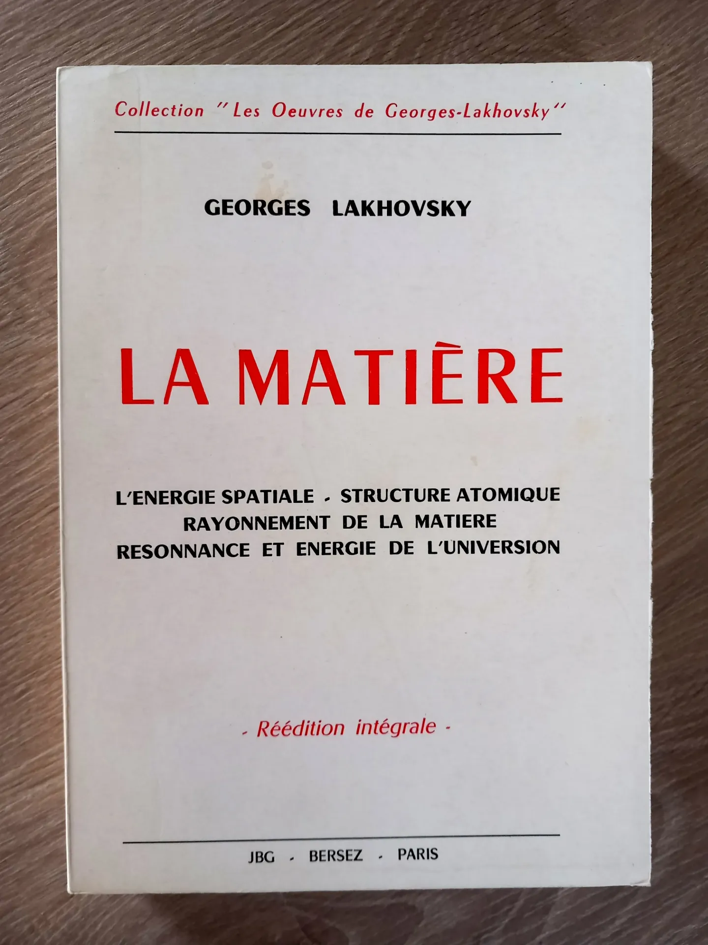 La matière (Georges Lakhovsky)