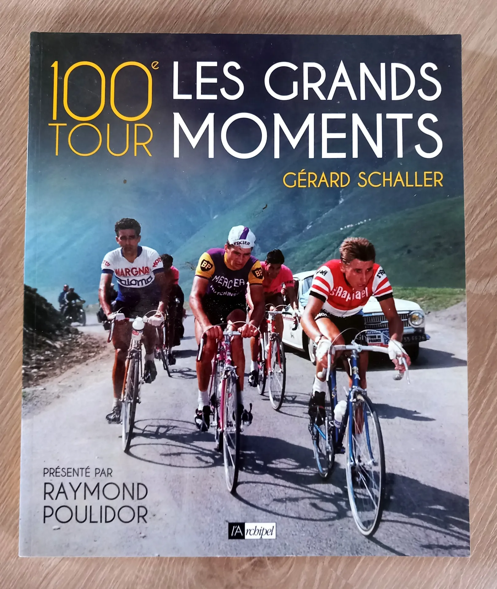 100e Tour : les grands moments (Gérard Schaller)