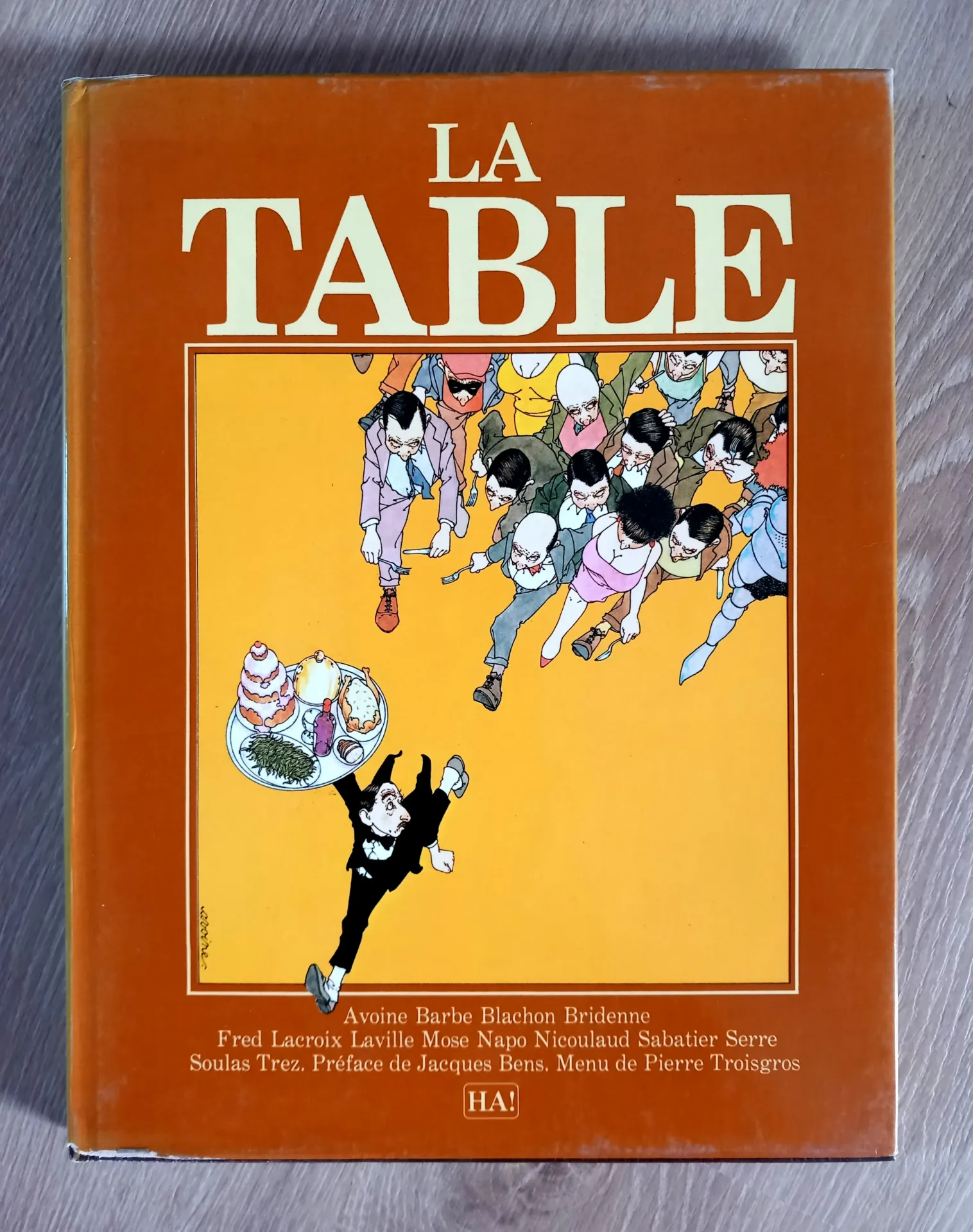 La Table (Avoine Barbe, Blachon Bridenne, Fred Lacroix...)
