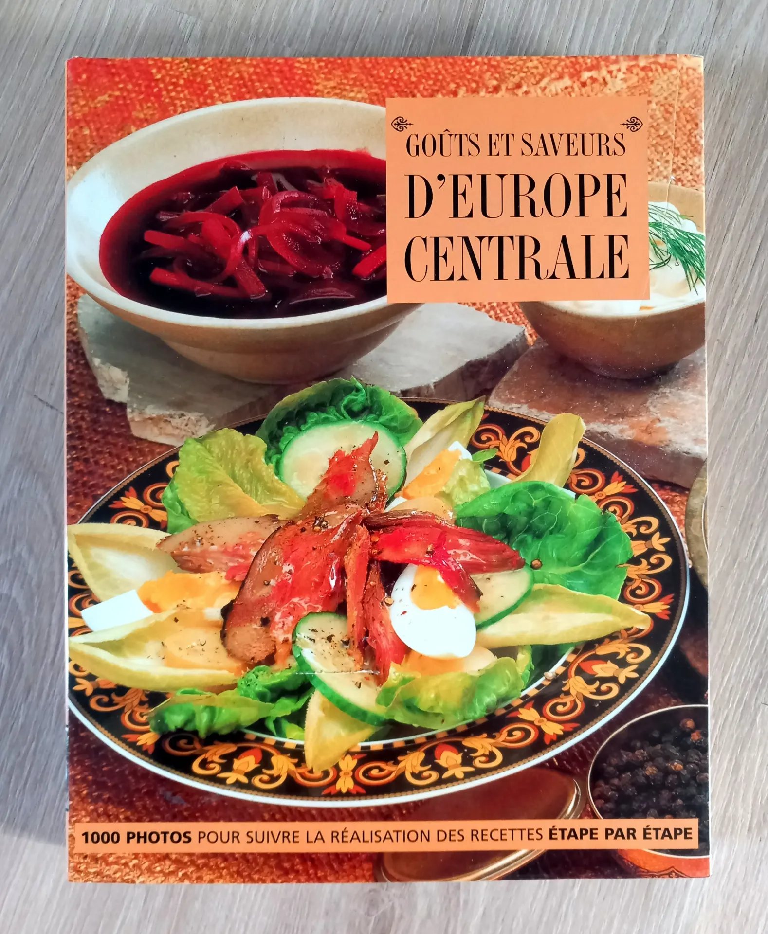 Goûts et saveurs d'Europe Centrale (Lesley Chamberlain, Catherine Atkinson, Trish Davies)