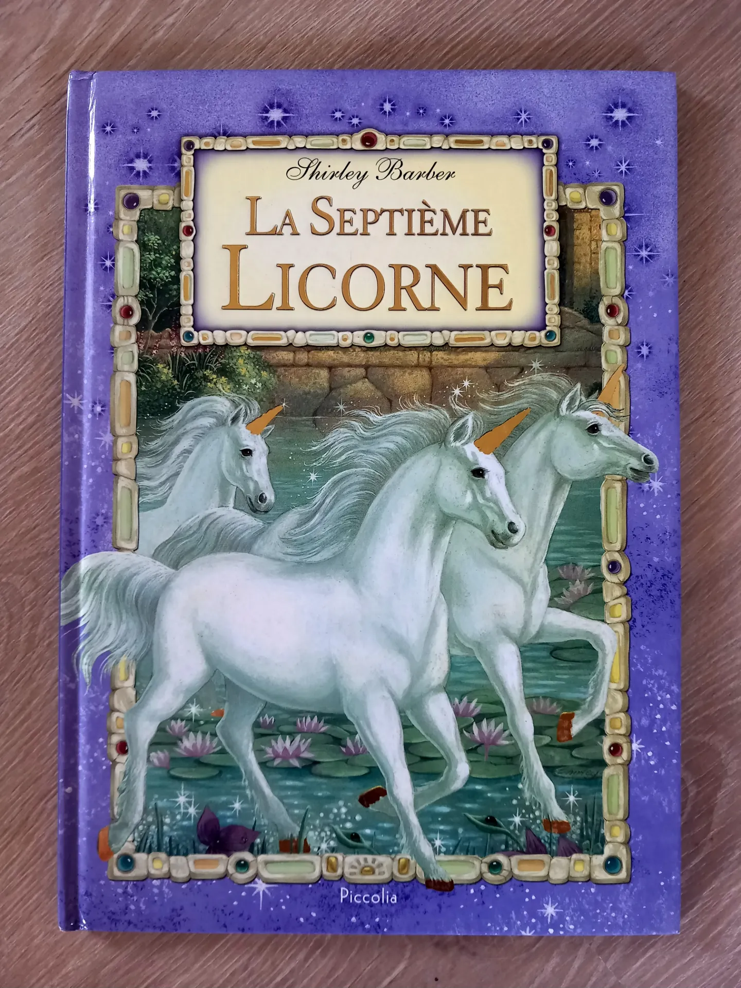 La septième licorne (Shirley Barber)