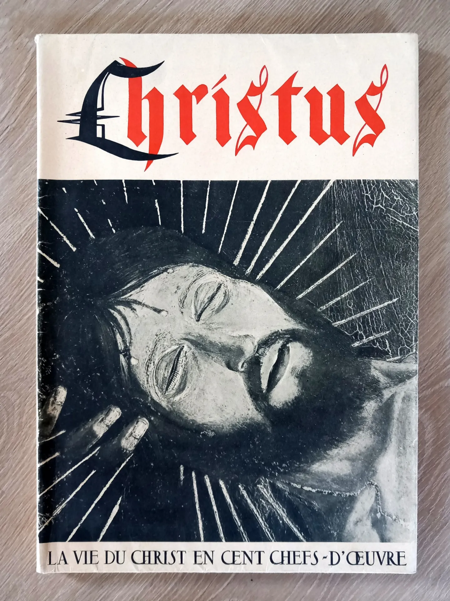 Christus, la vie du Christ en cent chefs-d'œuvre (Daniel-Rops)