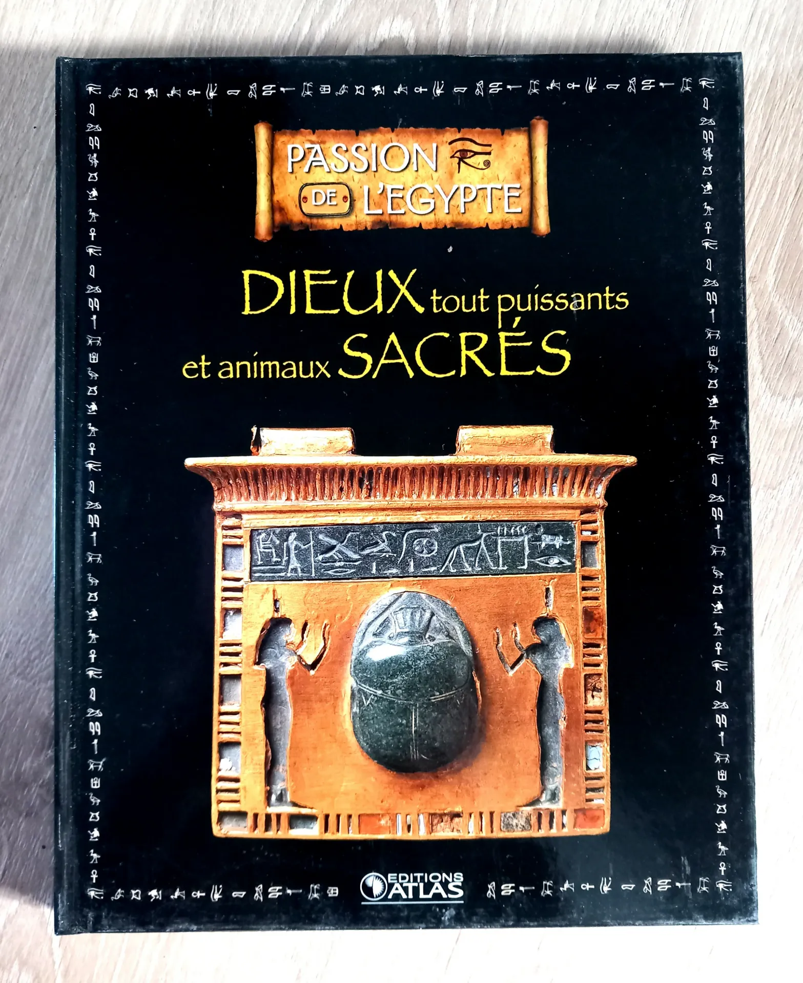 Passion de l'Egypte : Dieux tout puissants et animaux sacrés