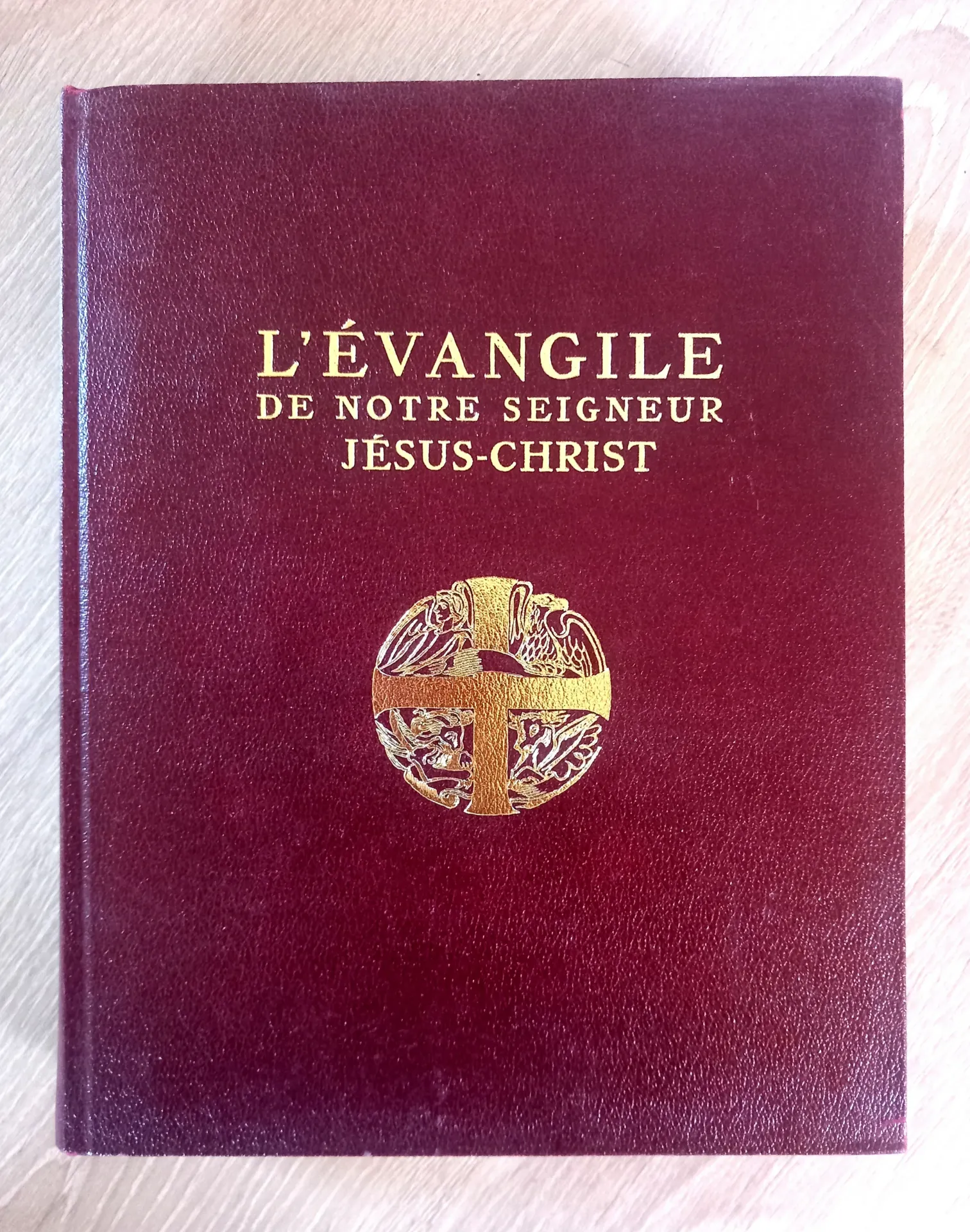 L'Evangile de Notre Seigneur Jésus-Christ (Fernand Martin)