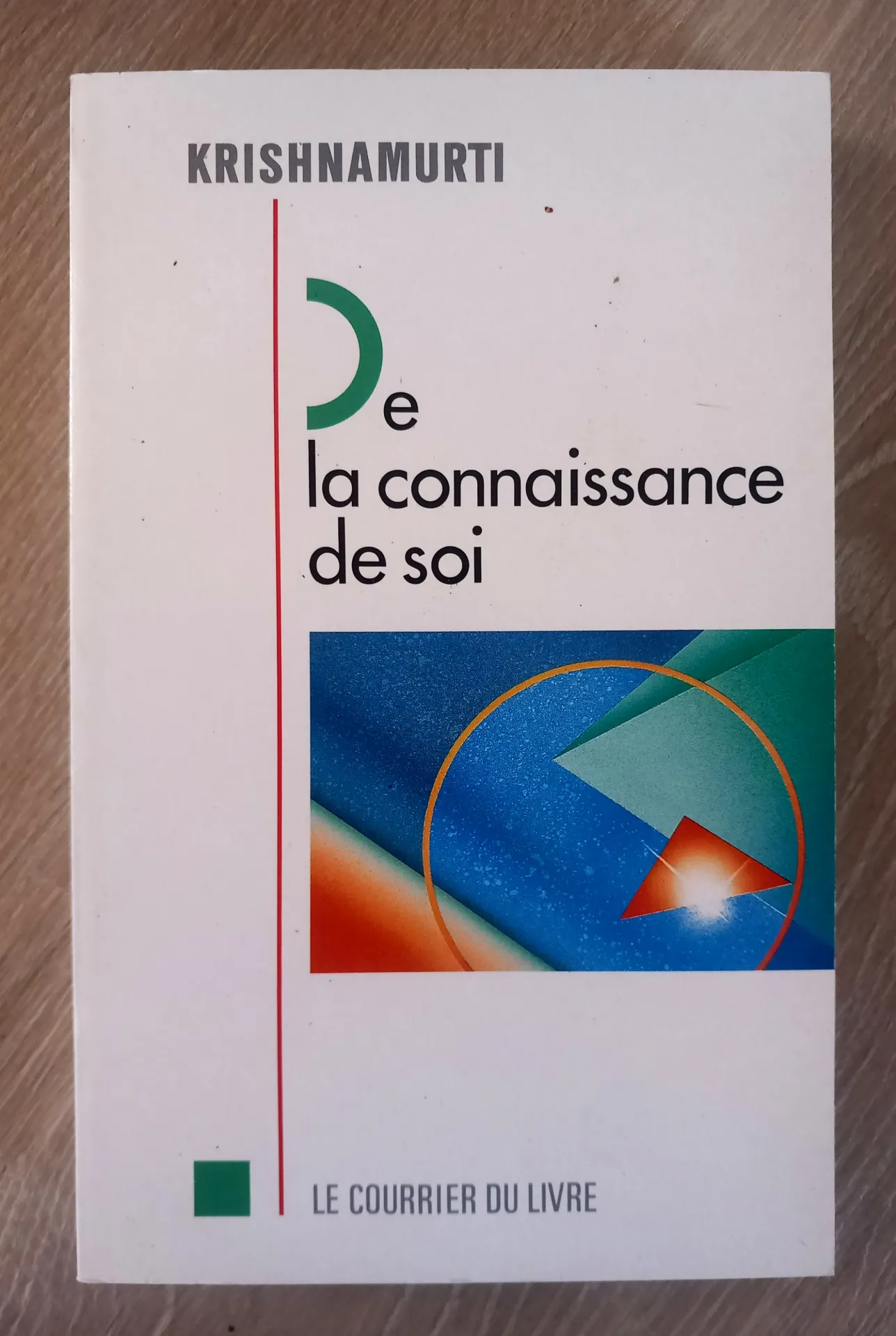 De la connaissance de soi (Jiddu Krishnamurti)