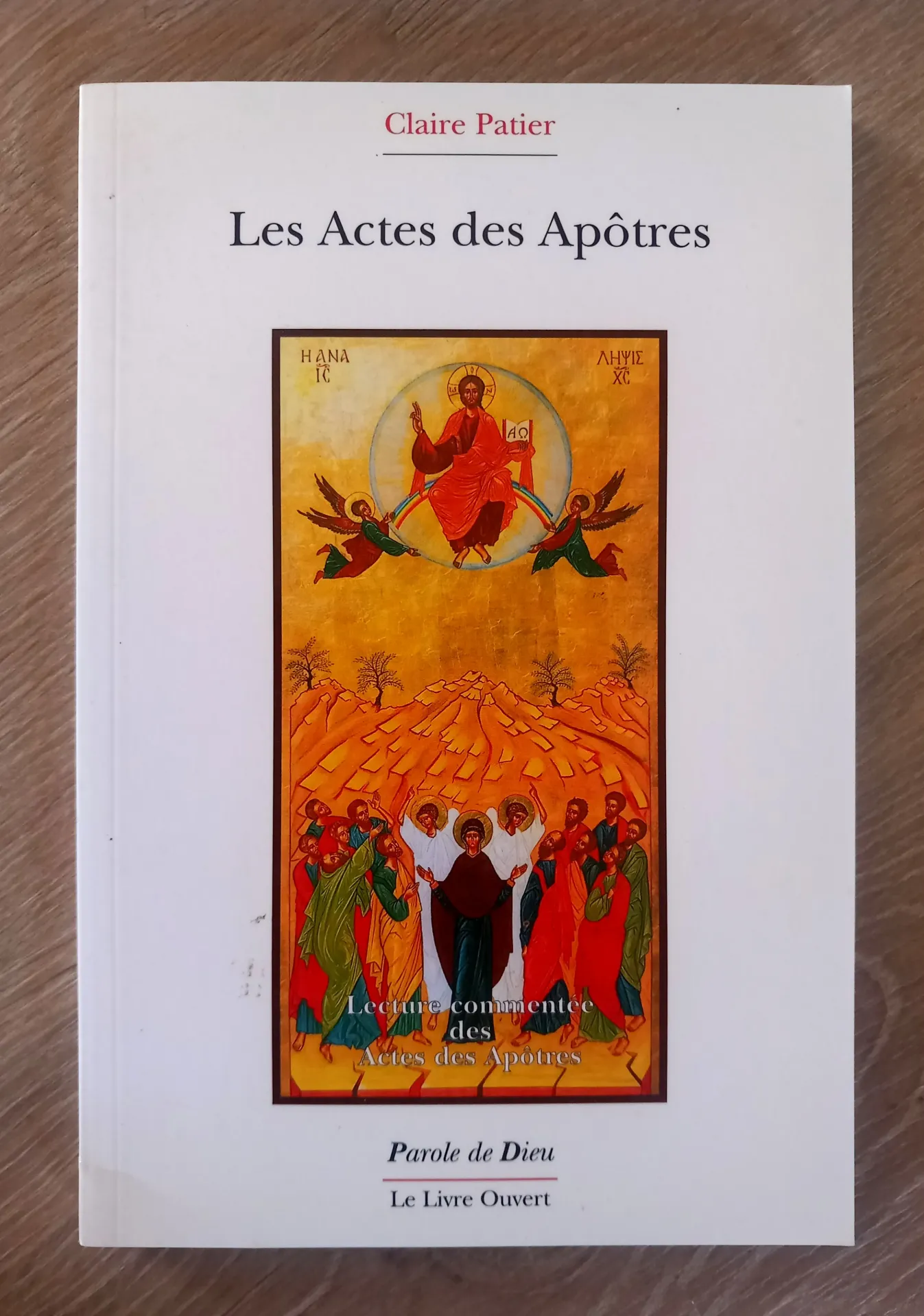Les Actes des Apôtres (Claire Patier)