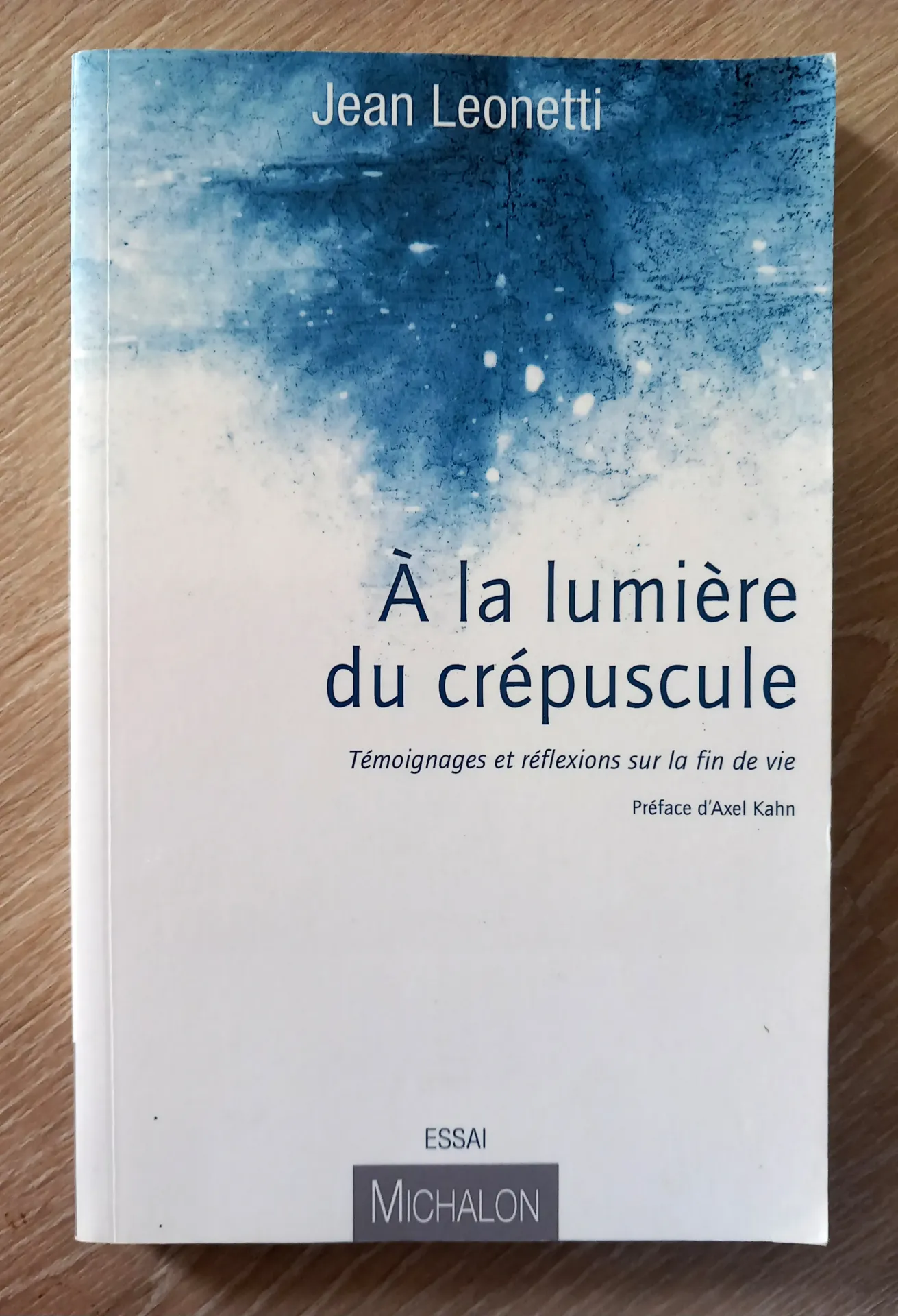 A la lumière du crépuscule (Jean Leonetti)