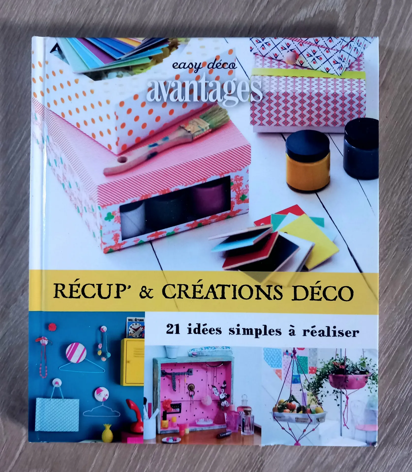 Récup' & créations déco : 21 idées simples à réaliser (Anne Loiseau)