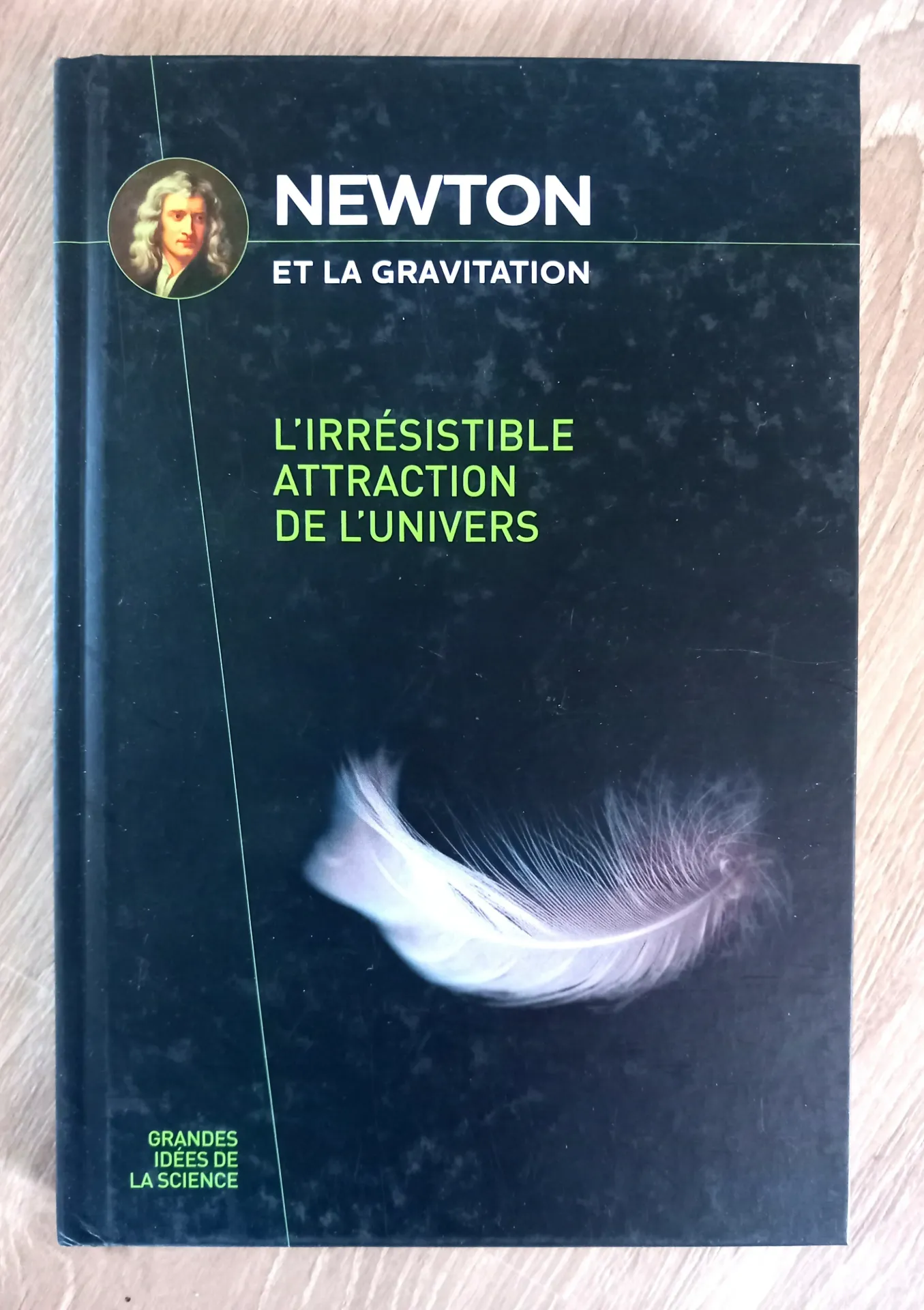 Newton et la gravitation - Grandes Idées de la Science