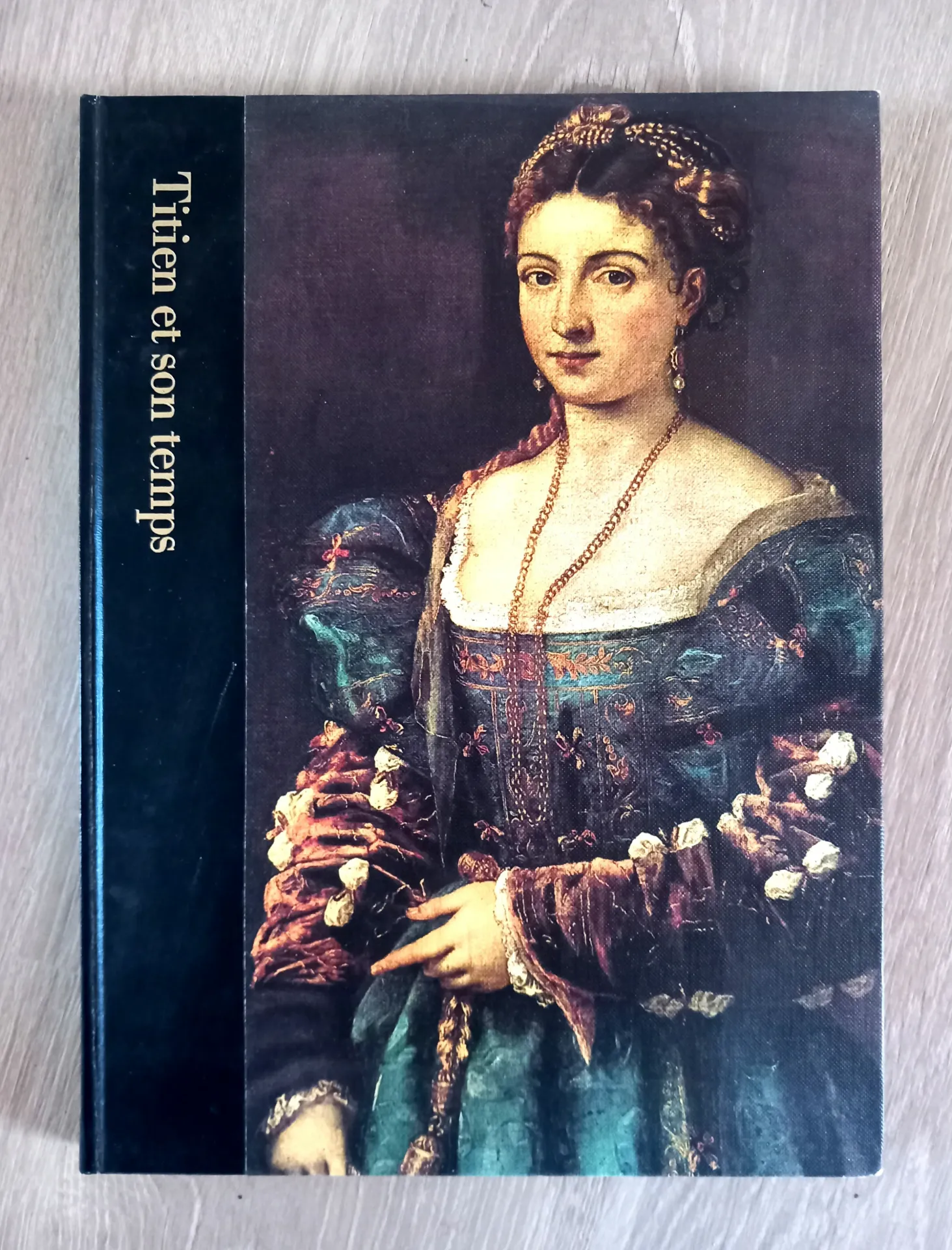 Titien et son temps v. 1488-1576 (Jay Williams - Time-Life)