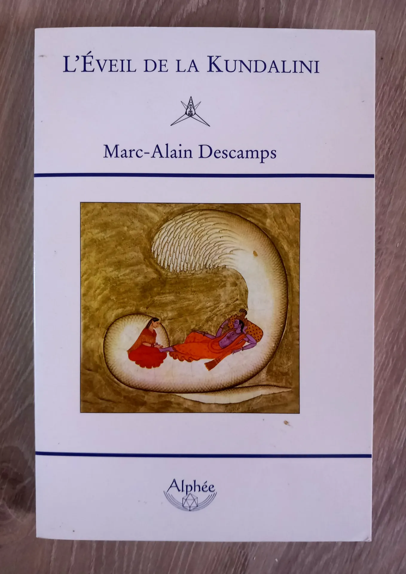 L'éveil de la kundalini (Marc-Alain Descamps)