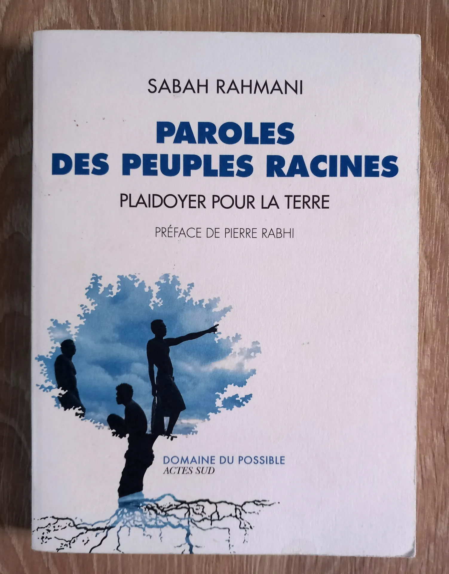 Paroles des peuples racines (Sabah Rahmani)