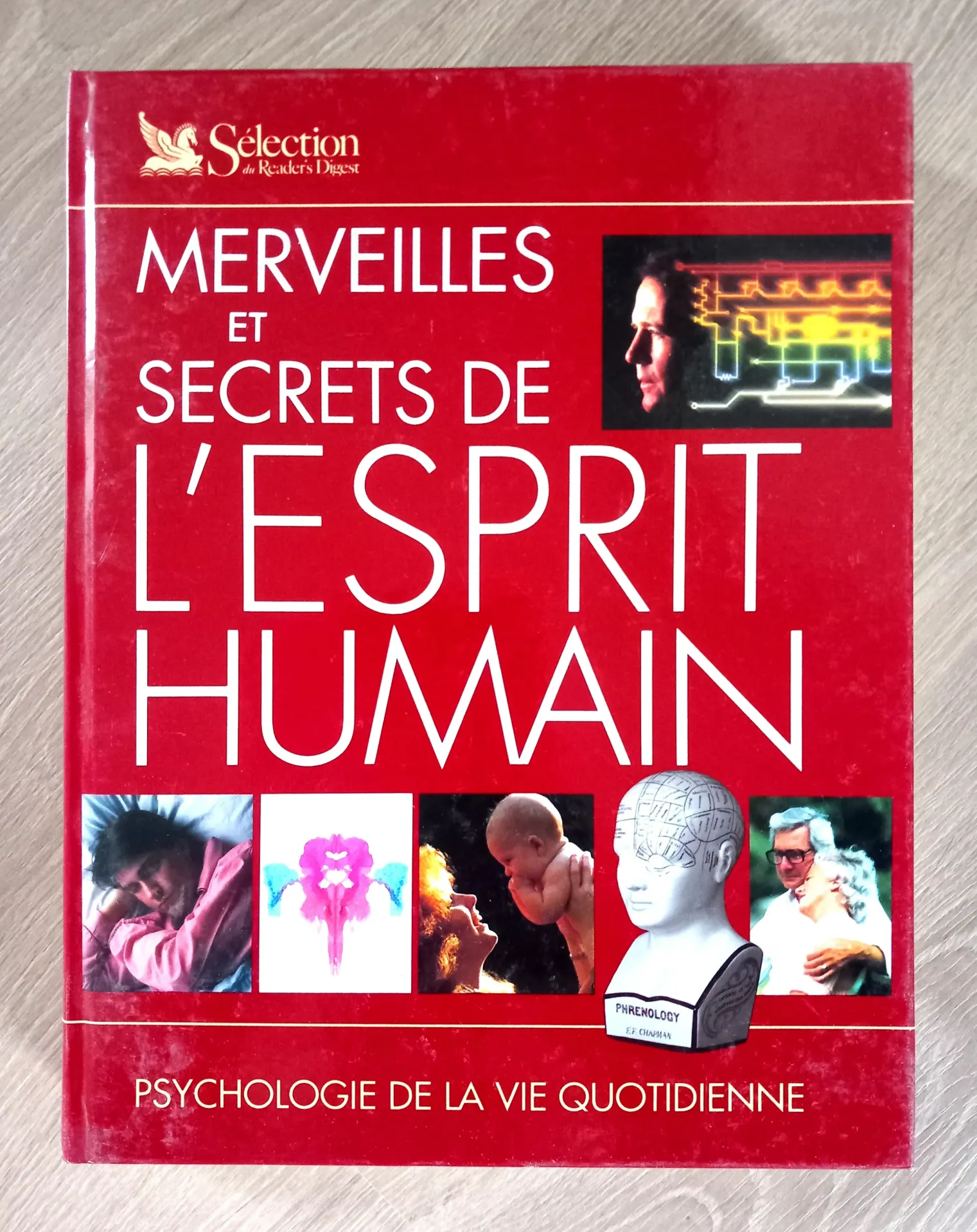 Merveilles et secrets de l'esprit humain