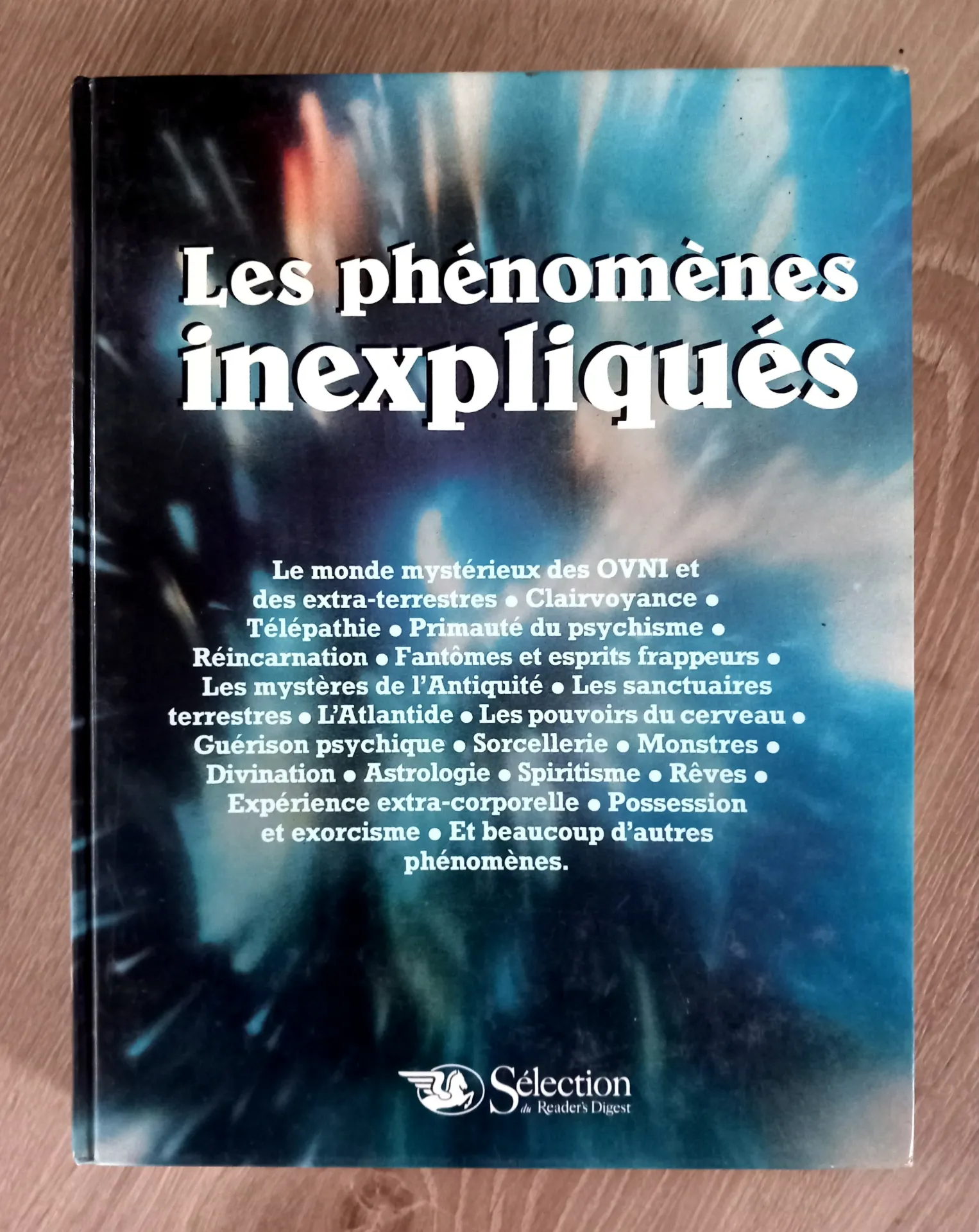 Les phénomènes inexpliqués, aux frontières de l'inconnu