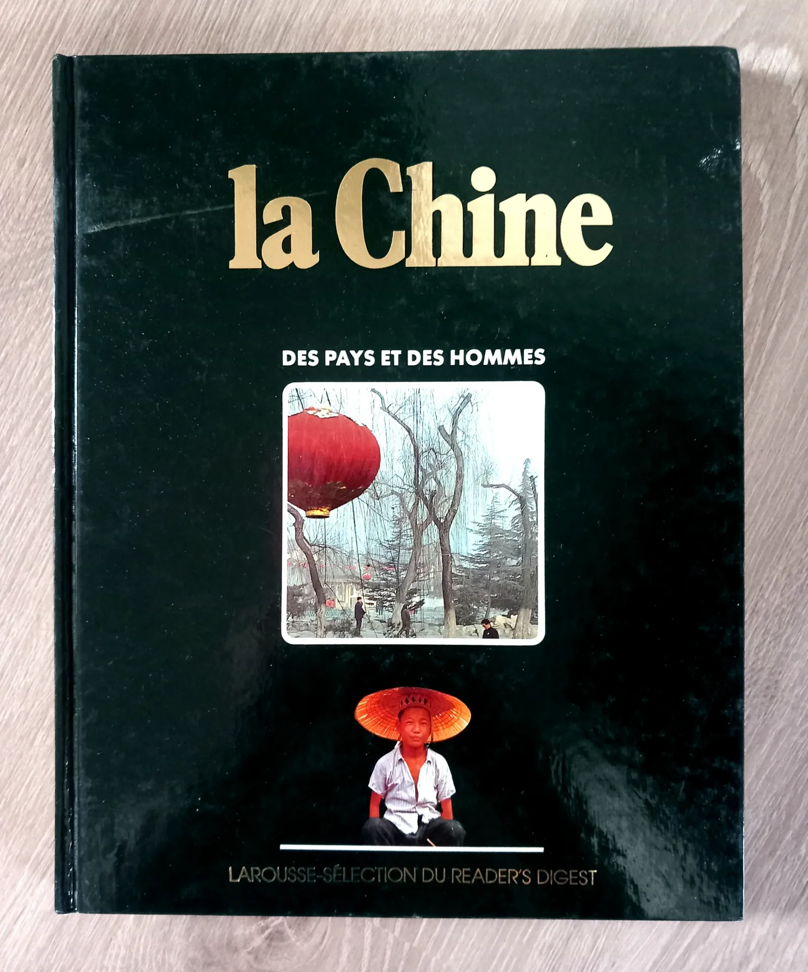 La Chine - Des pays et des hommes