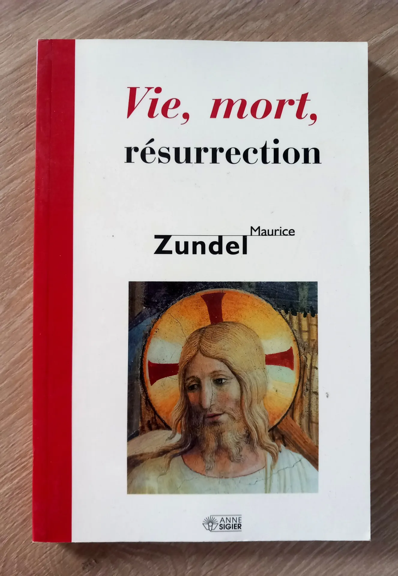 Vie, mort, résurrection (Maurice Zundel)