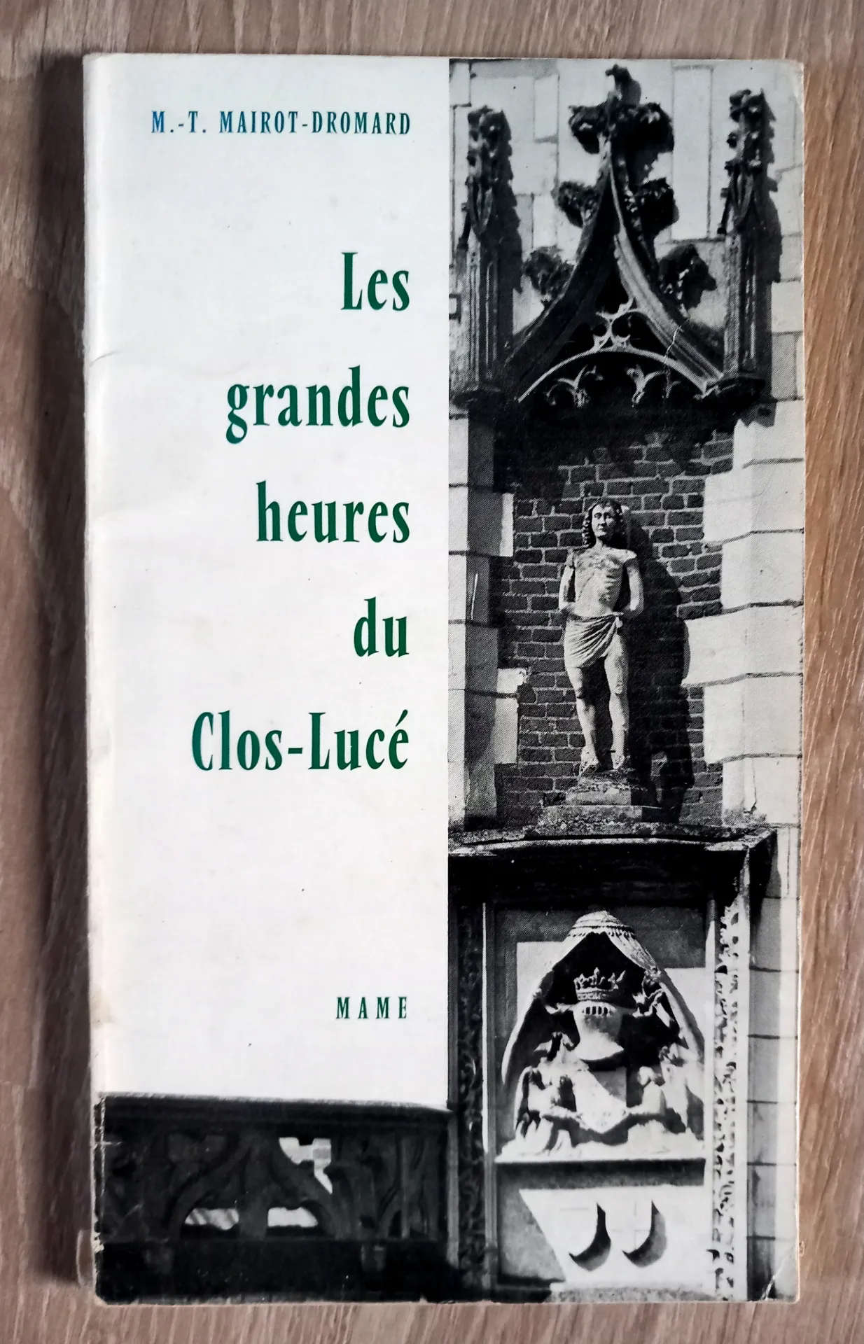 Les grandes heures du Clos-Lucé (M.-T. Mairot-Dromard)