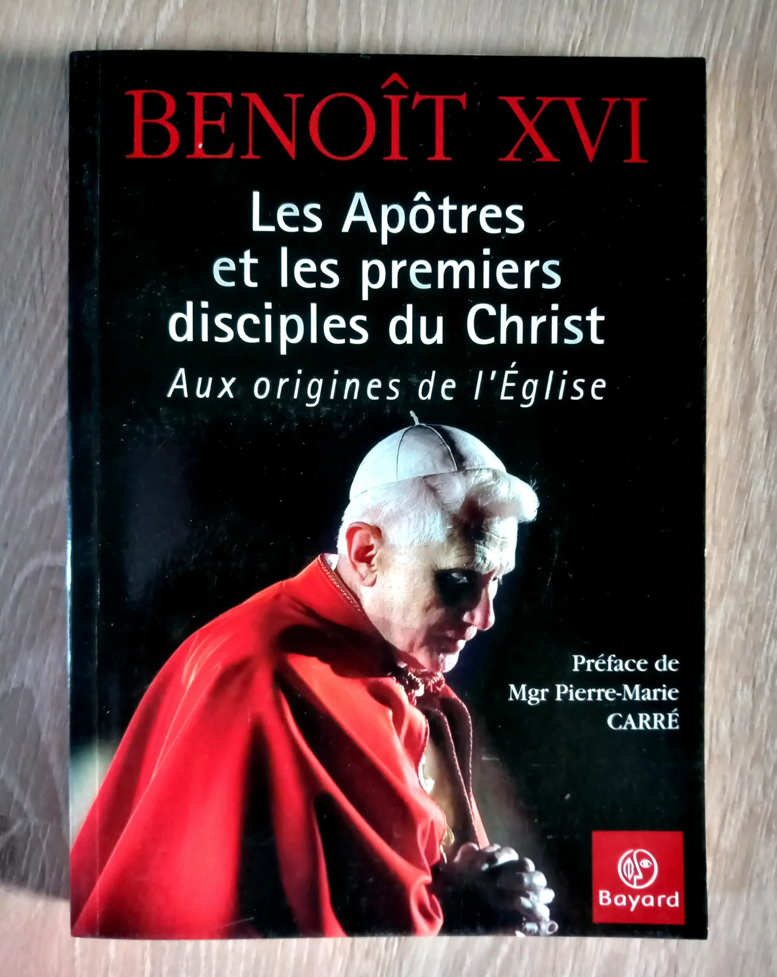 Les Apôtres et les premiers disciples du Christ (Benoît XVI)