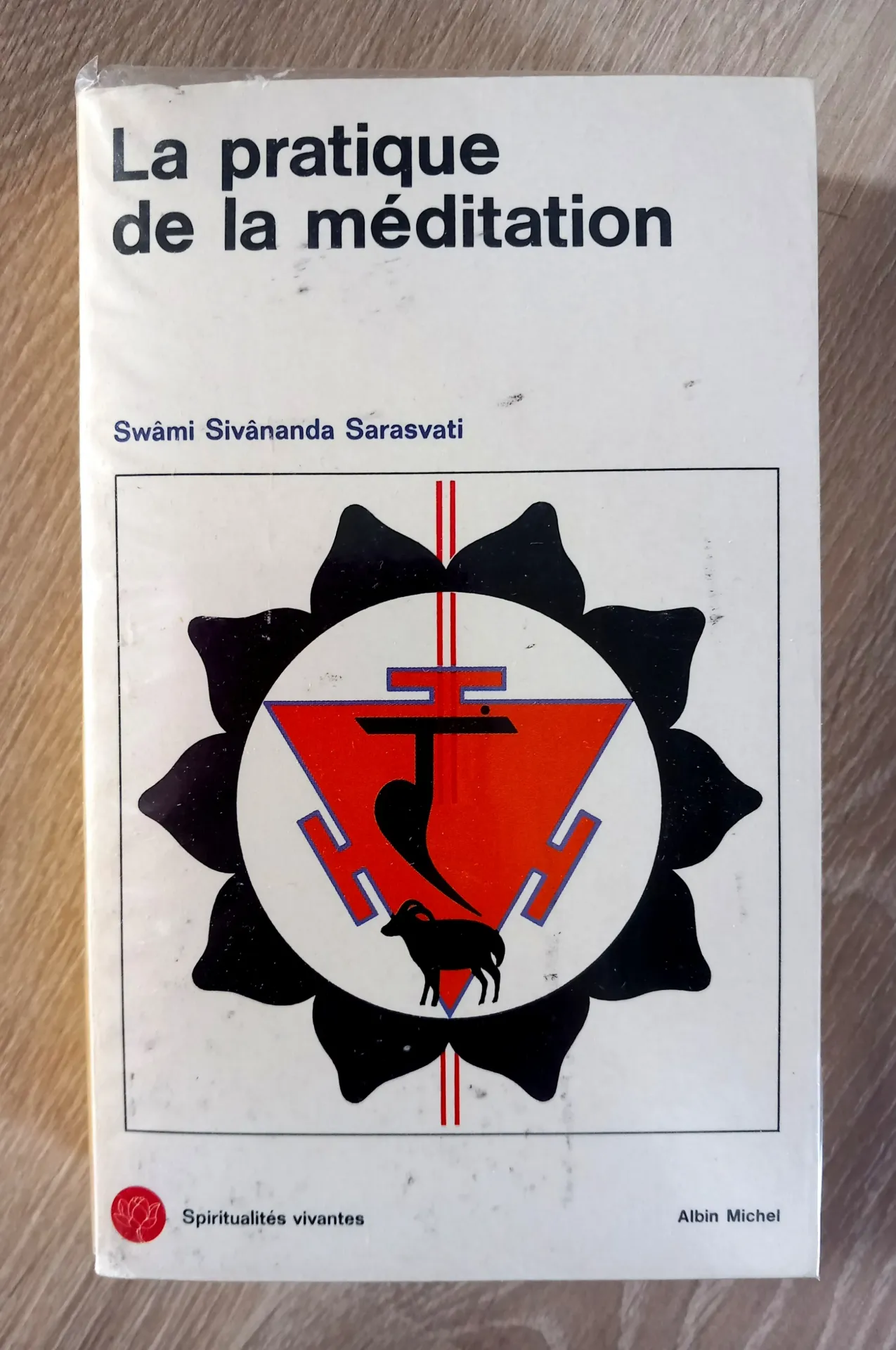 La pratique de la méditation (Swâmi Sivânanda Sarasvati)