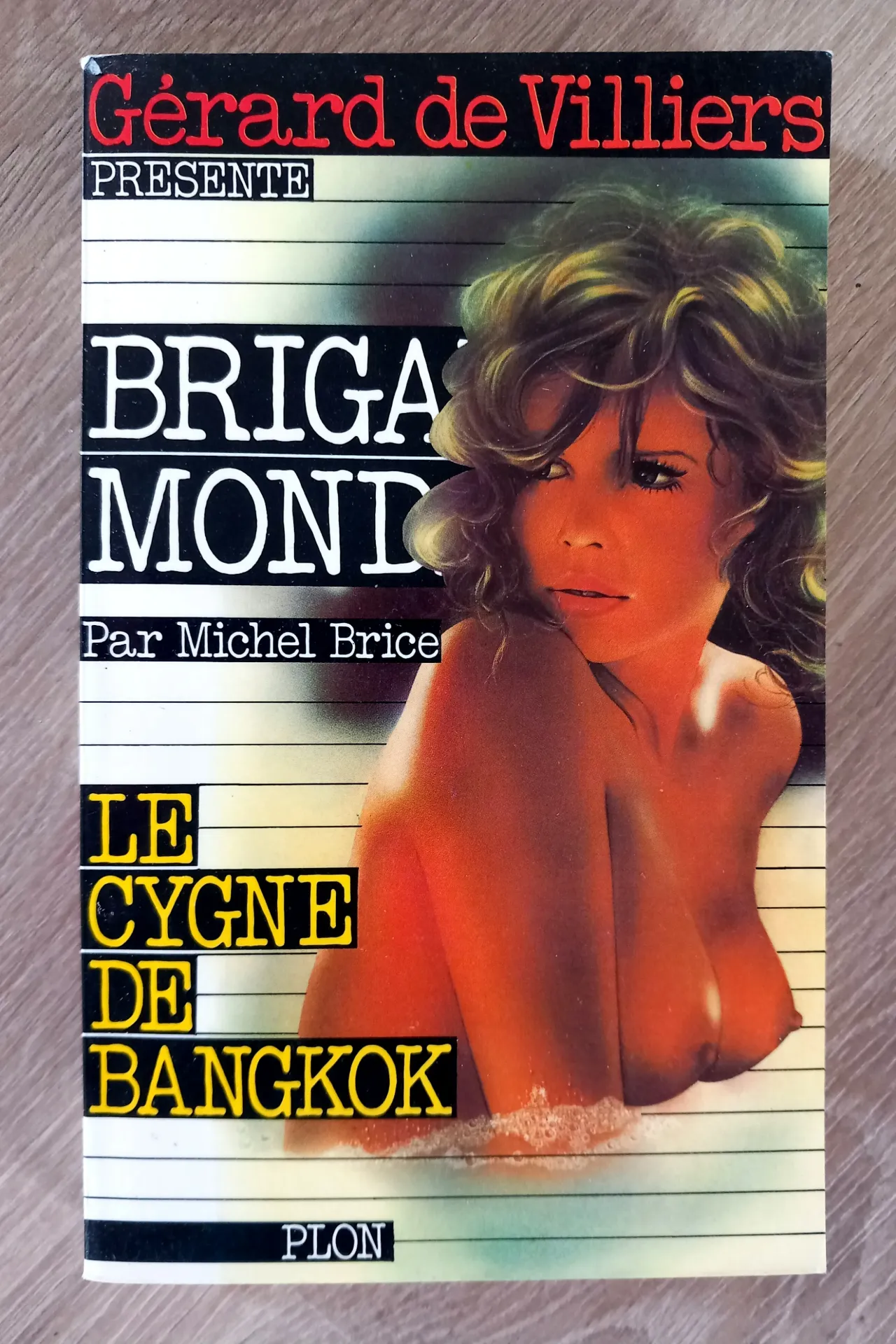 Brigade Mondaine : Le cygne de Bangkok (Michel Brice - Gérard de Villiers)