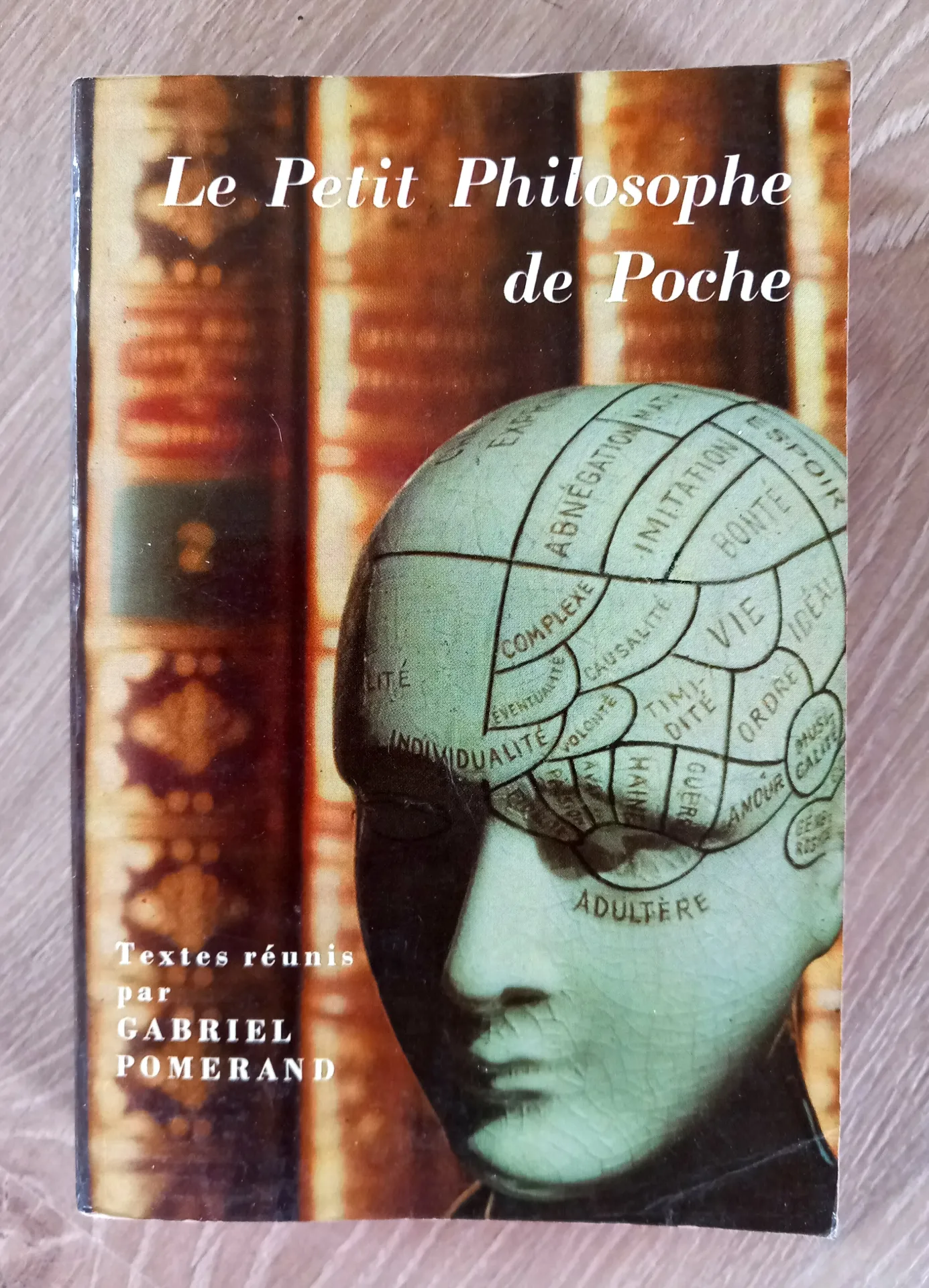 Le petit philosophe de poche (Gabriel Pomerand)