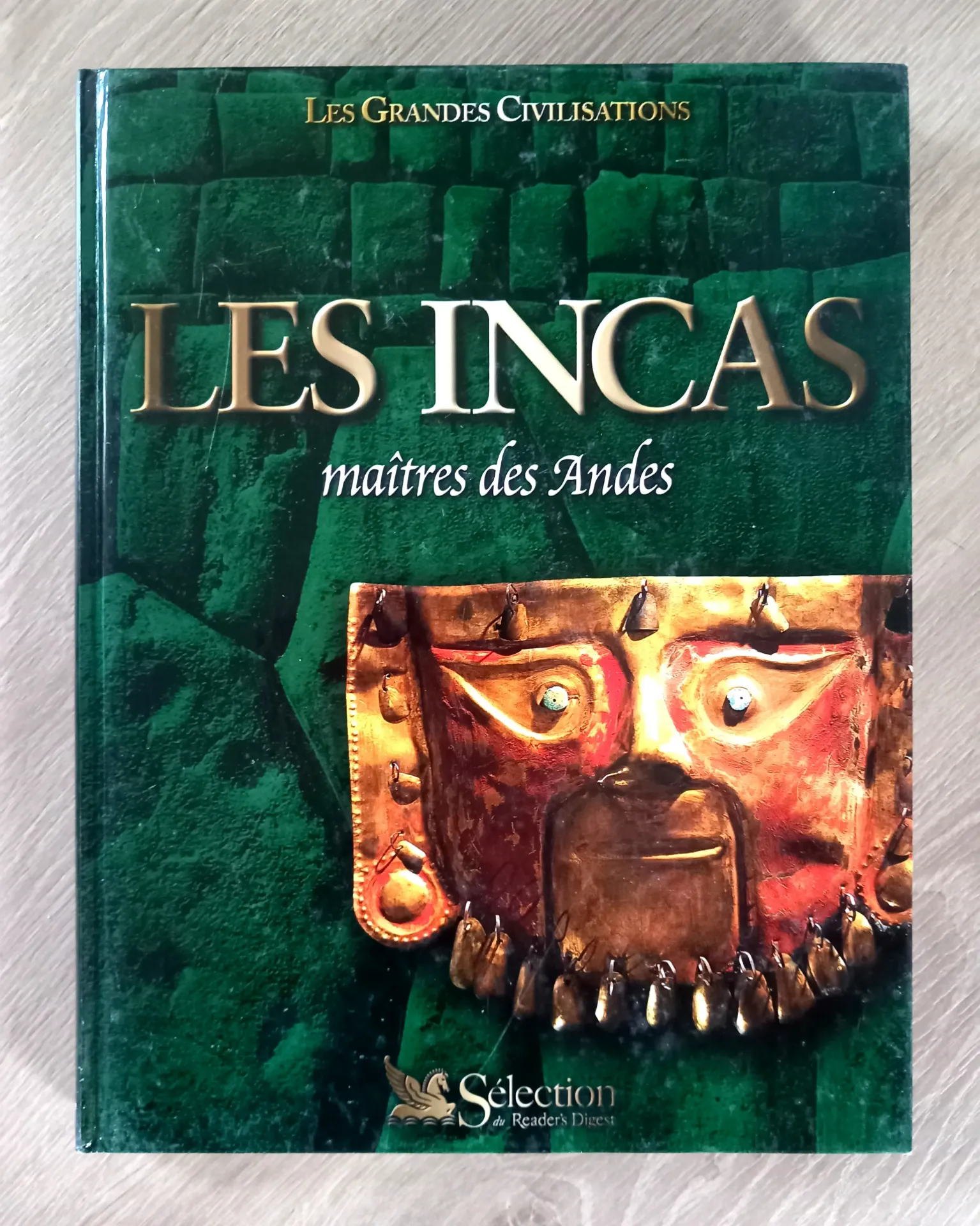 Les Incas - Les grandes civilisations (Alfred Métraux)