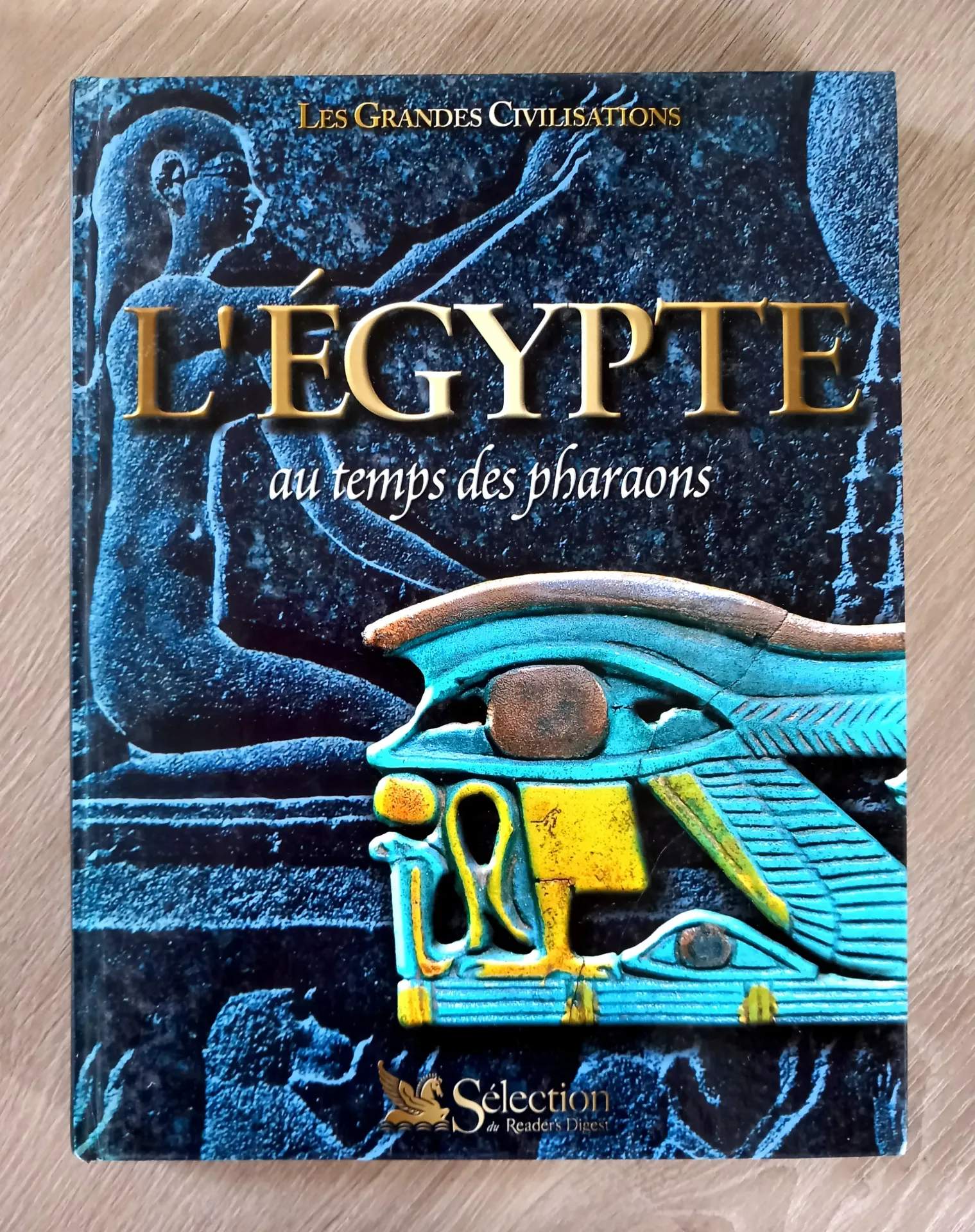 L'Egypte - Les grandes civilisations (Cyril Aldred)